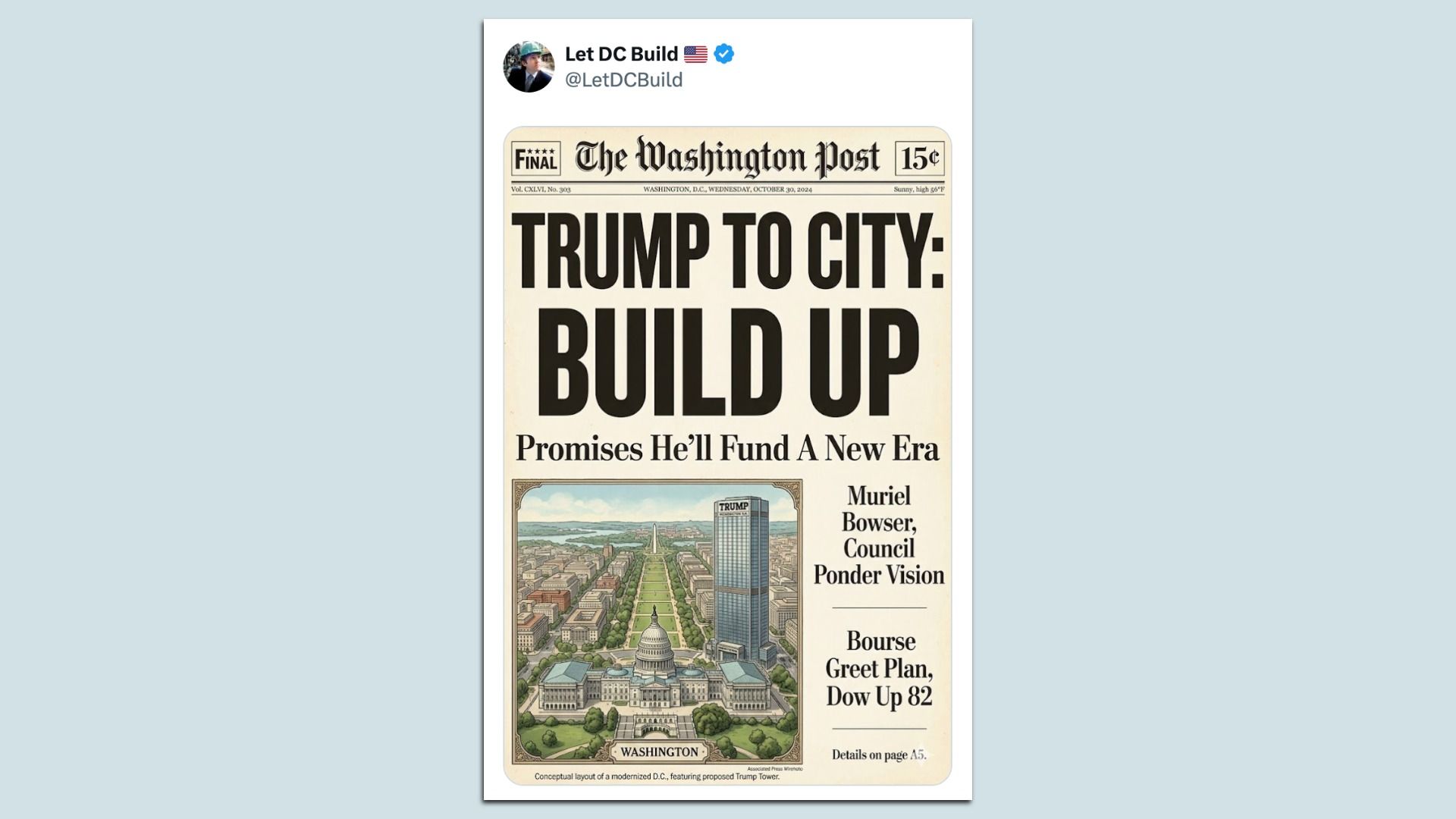 AI-generated fake Washington Post front page headlines Trump's plan to build up Washington, D.C. with a new Trump Tower shown near Capitol, promising a new era and economic gains.