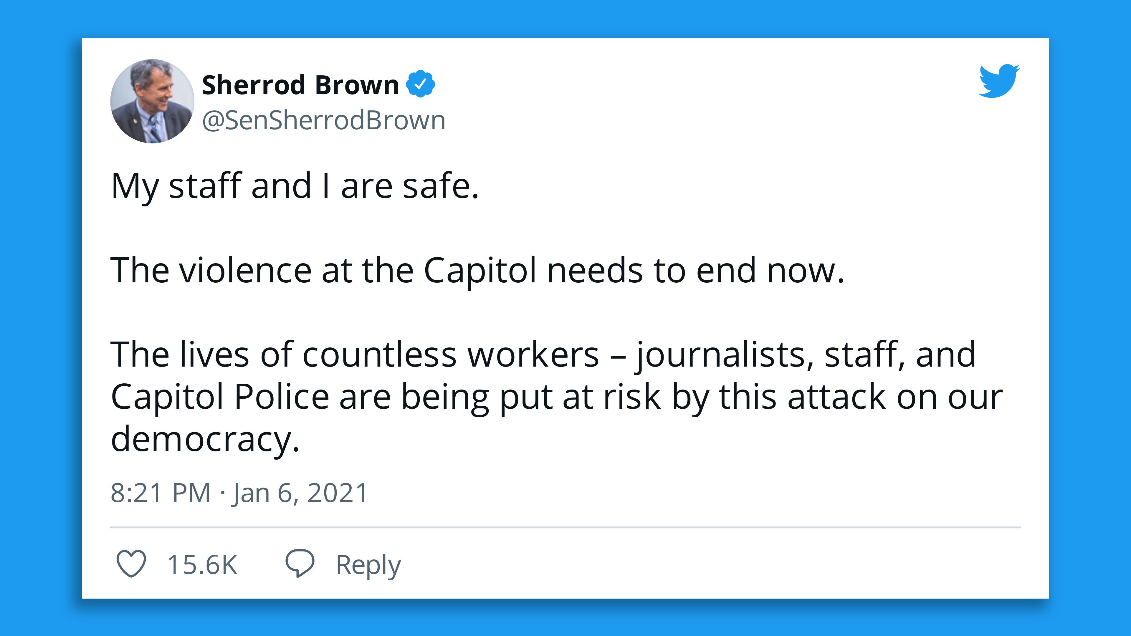 Tweet reading, "My staff and I are safe.  The violence at the Capitol needs to end now.  The lives of countless workers – journalists, staff, and Capitol Police are being put at risk..."