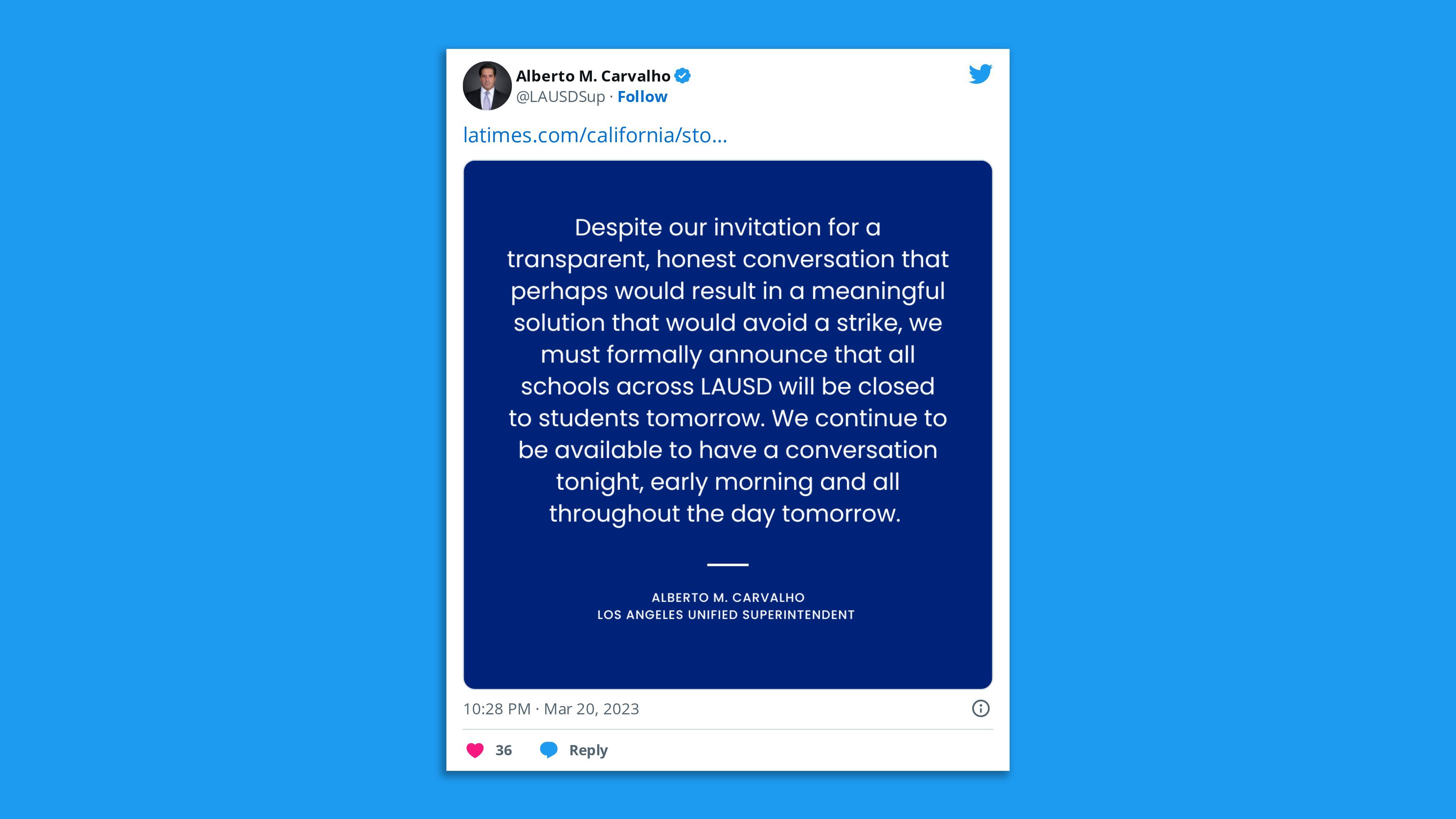 A screenshot of a tweet by LAUSD Superintendent Alberto Carvalho saying he's open to negotiations with unions while schools are closed due to the strikes.