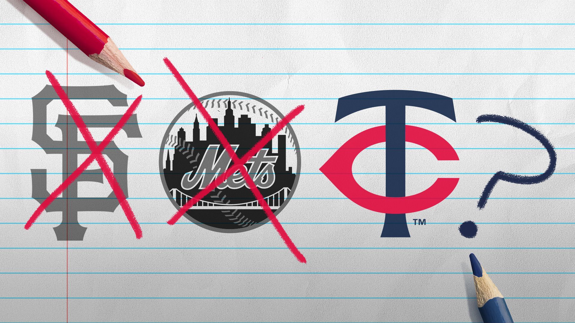 Illustration of the Giants and Mets logo crossed out with a question mark written next to the Twins' logo.