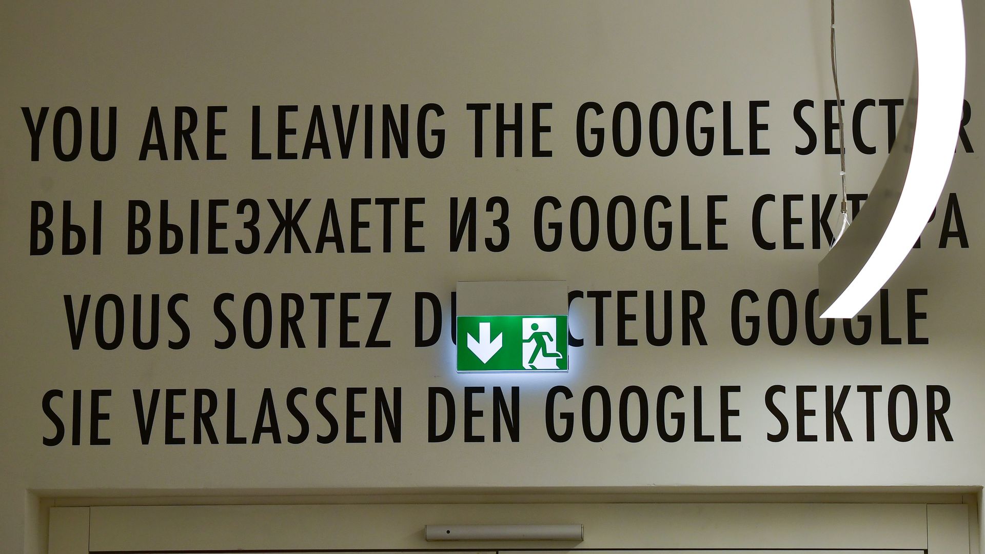 A lettering reading ' You are leaving the Google sector' 