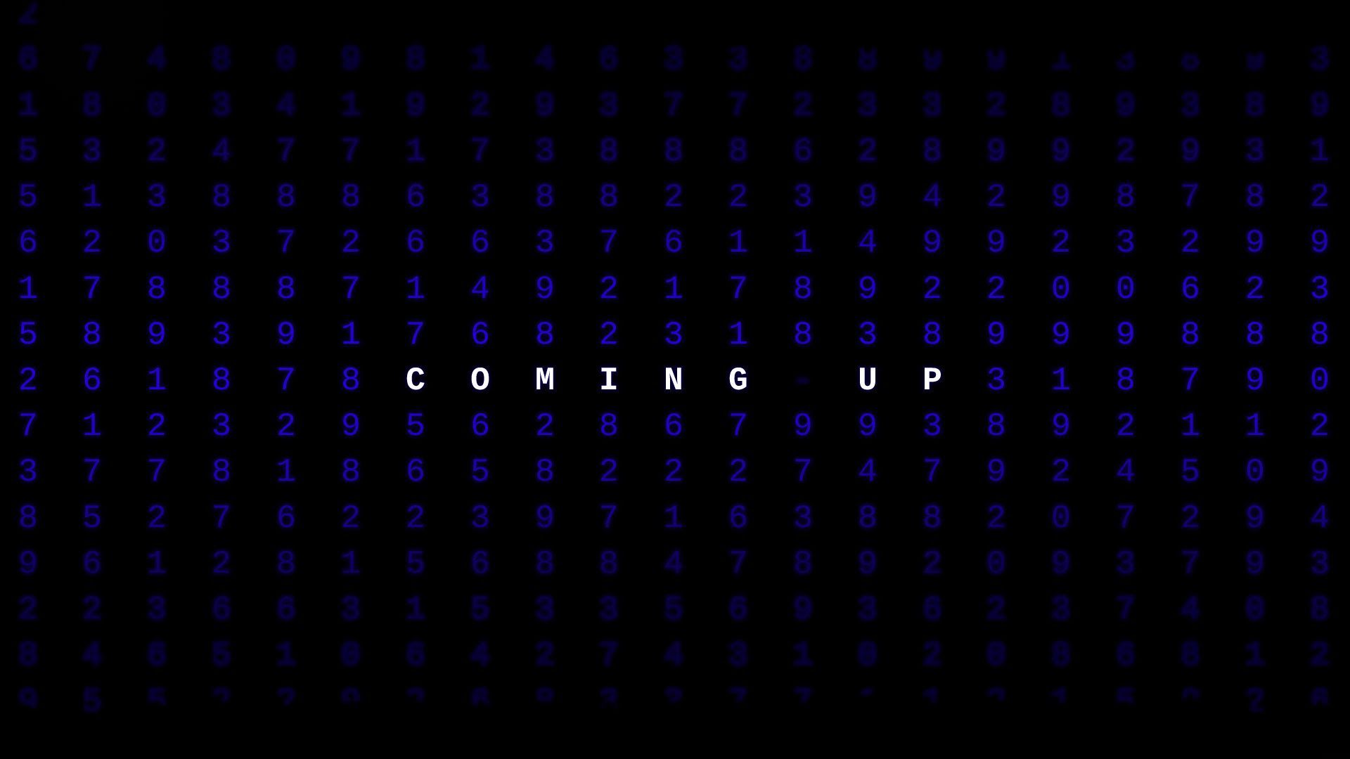 I graphic saying "coming up"