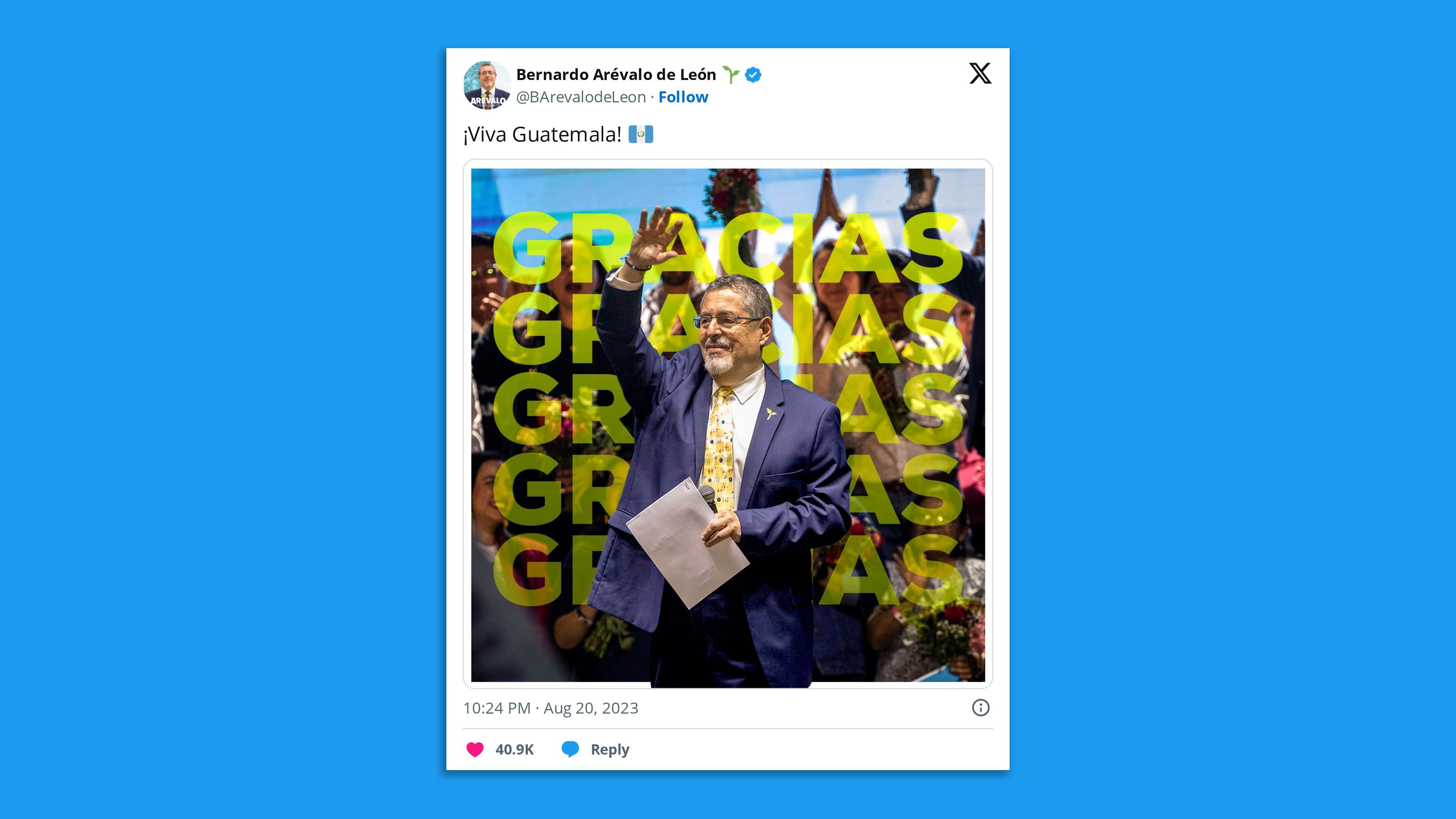 A screenshot of a tweet by Guatemala's winning presidential candidate Bernardo Arévalo, saying: "¡Viva Guatemala! 🇬🇹"