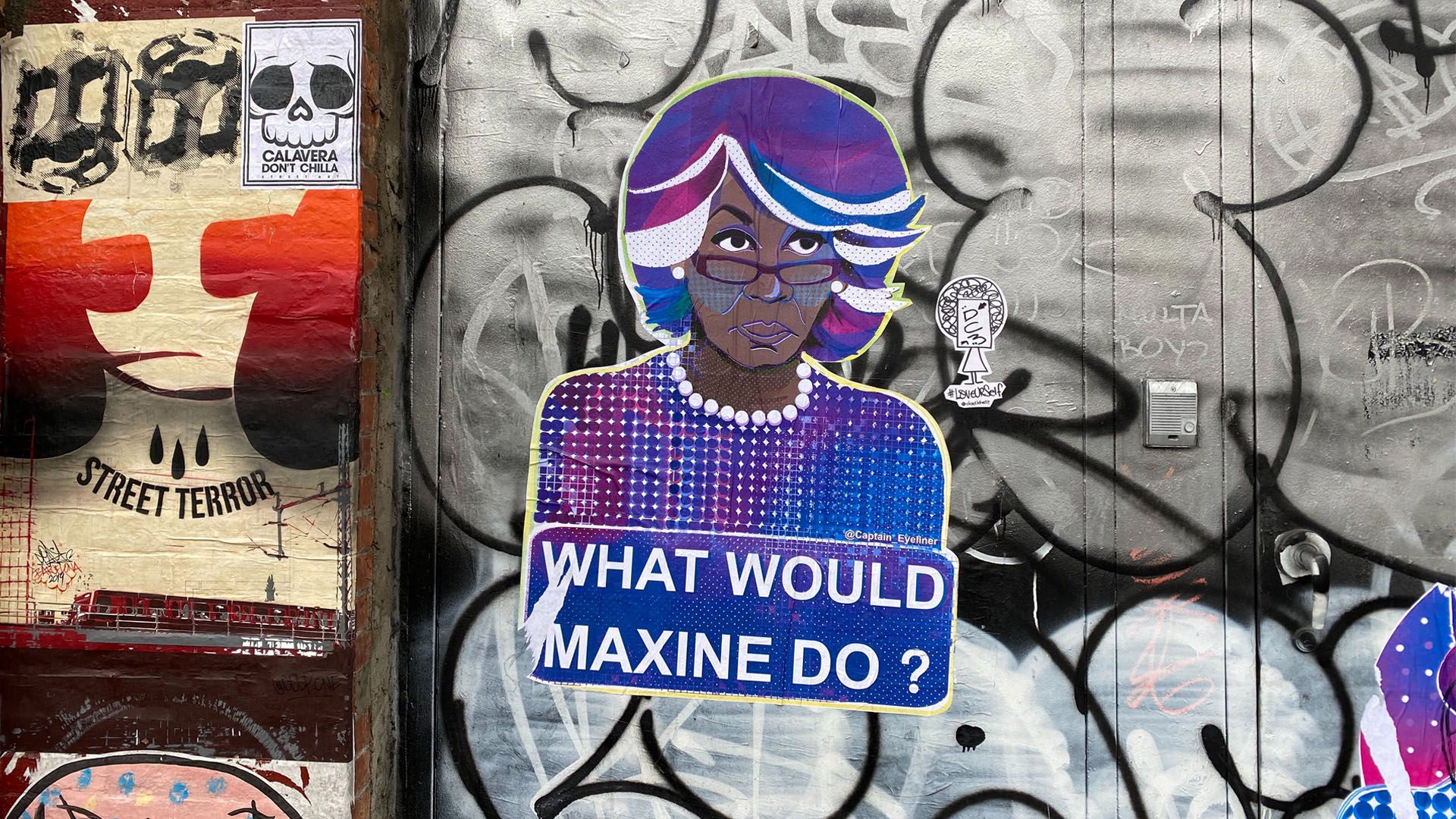 "What Would Maxine Do?" street art