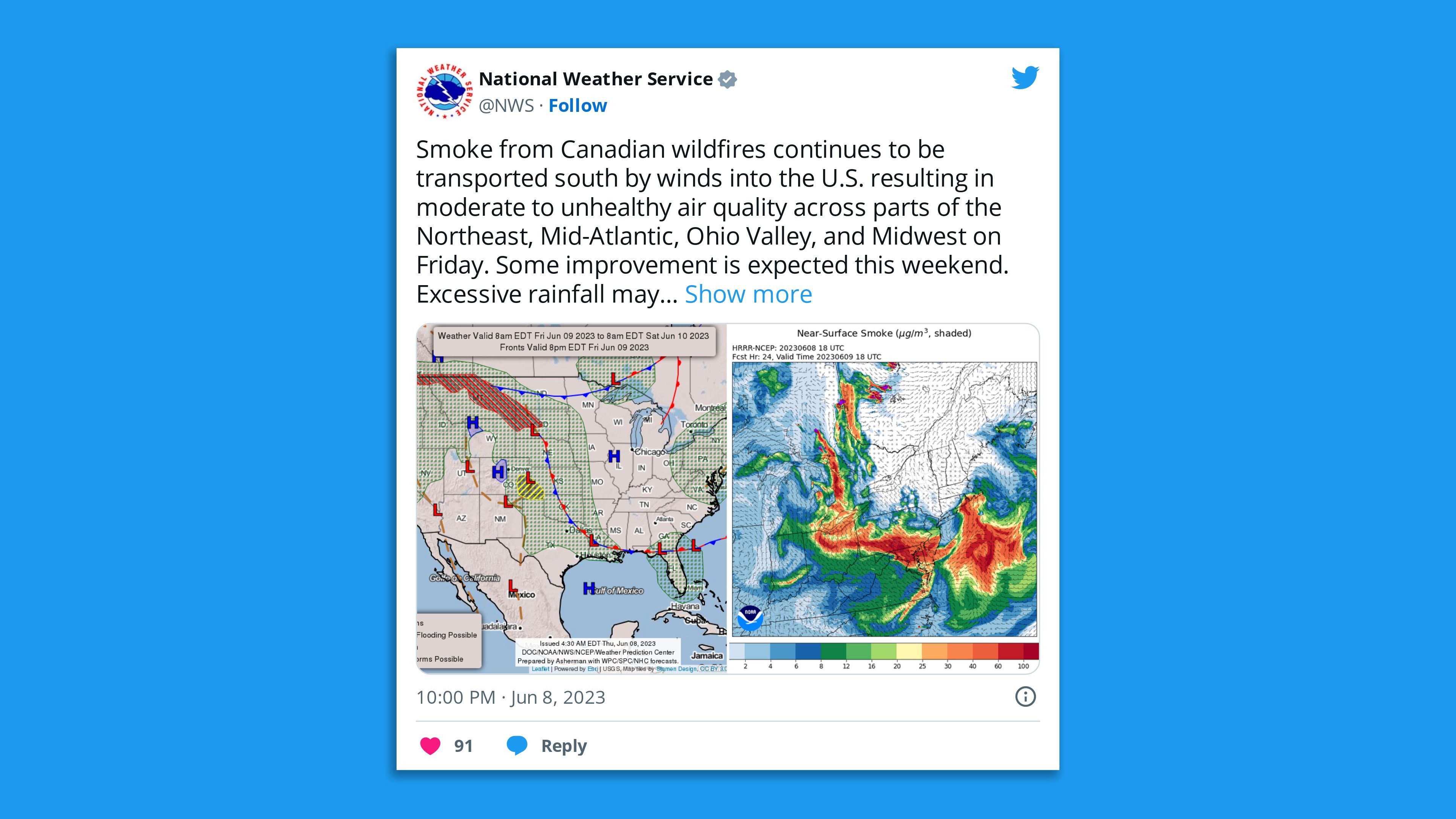 A screenshot of a National Weather Service tweet saying: "Smoke from Canadian wildfires continues to be transported south by winds into the U.S. resulting in moderate to unhealthy air quality across parts of the Northeast, Mid-Atlantic, Ohio Valley, and Midwest on Friday. Some improvement is expected this weekend. "