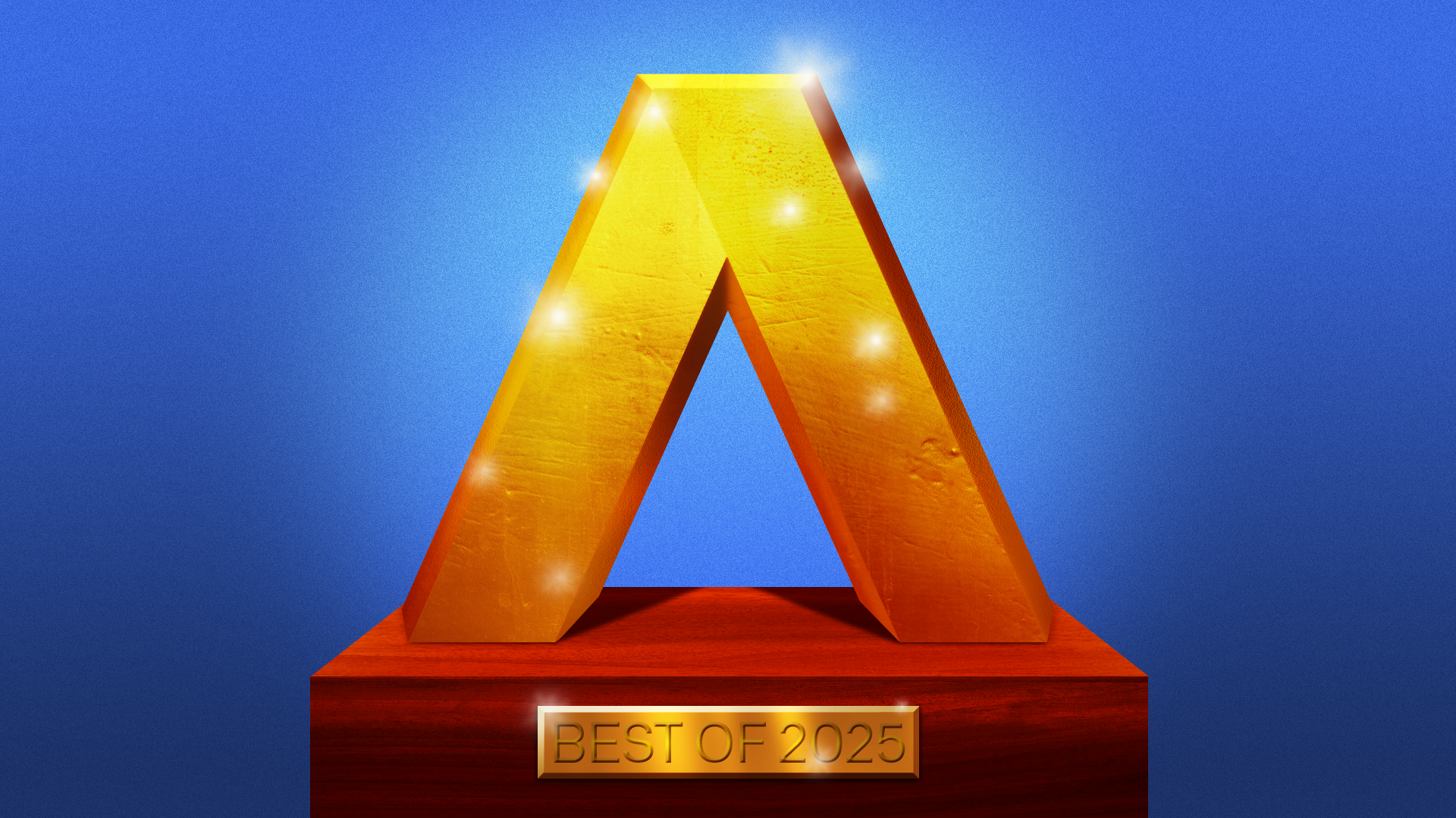 Illustration of a trophy in the shape of the Axios "A" with "Best of 2025" written underneath. 