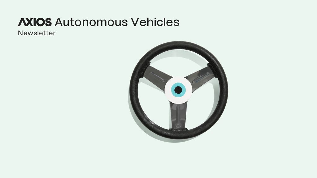 Axios Autonomous Vehicles January 4 2019