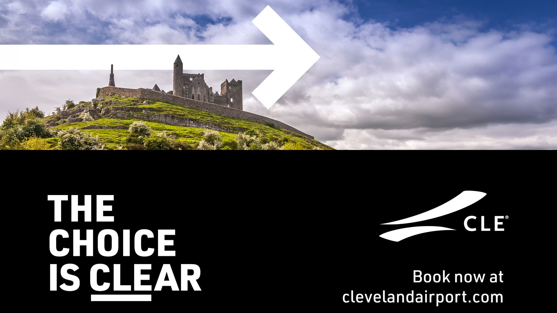 Advertisement with a white arrow pointing right over a landscape of a green hill with castle ruins under a cloudy sky, text states "Depart for Dublin, on the double!" and "The choice is clear" with Cleveland Airport info.