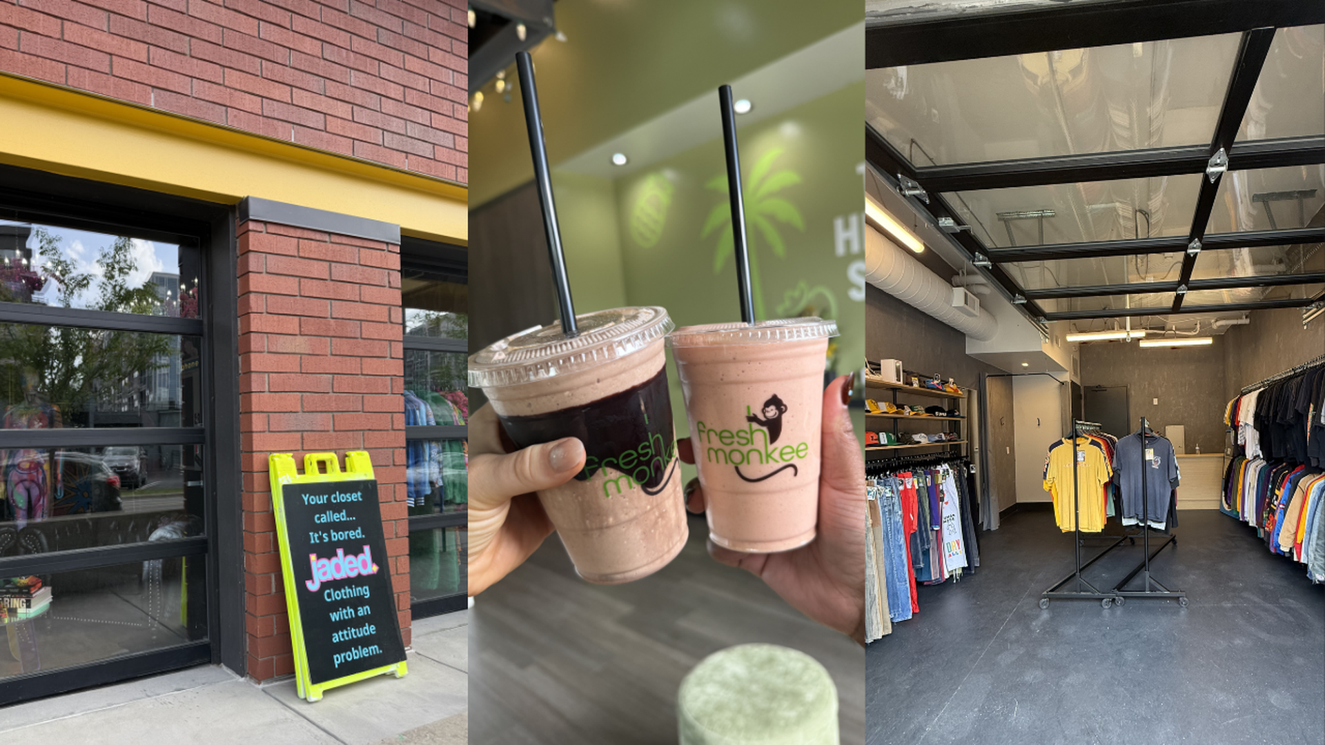 Three-panel image: left brick storefront with yellow-framed window and a sidewalk sign reading "Your closet called... It's bored." Center shows two Fresh Monkee smoothies. Right apparel shop interior with racks of shirts.