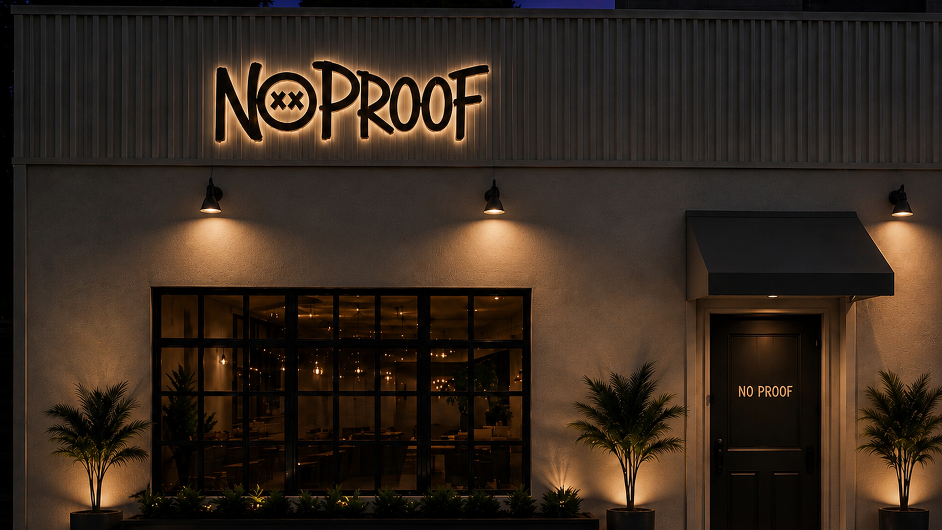 Nighttime storefront with a beige facade and glowing neon "NO PROOF" sign. A large dark window reveals warm interior lights, and a black door labeled "NO PROOF" is flanked by potted palms.