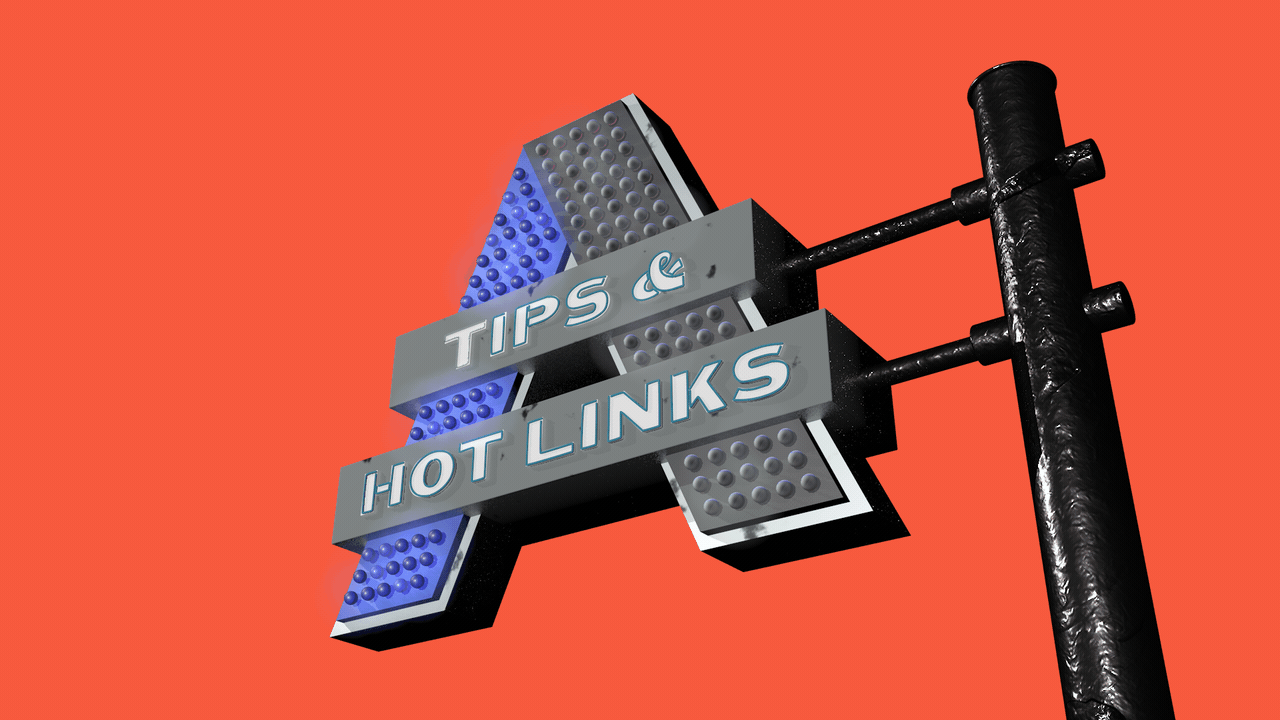 Illustration of a restaurant-style neon sign featuring the Axios logo, and reading "Tips & Hot Links."