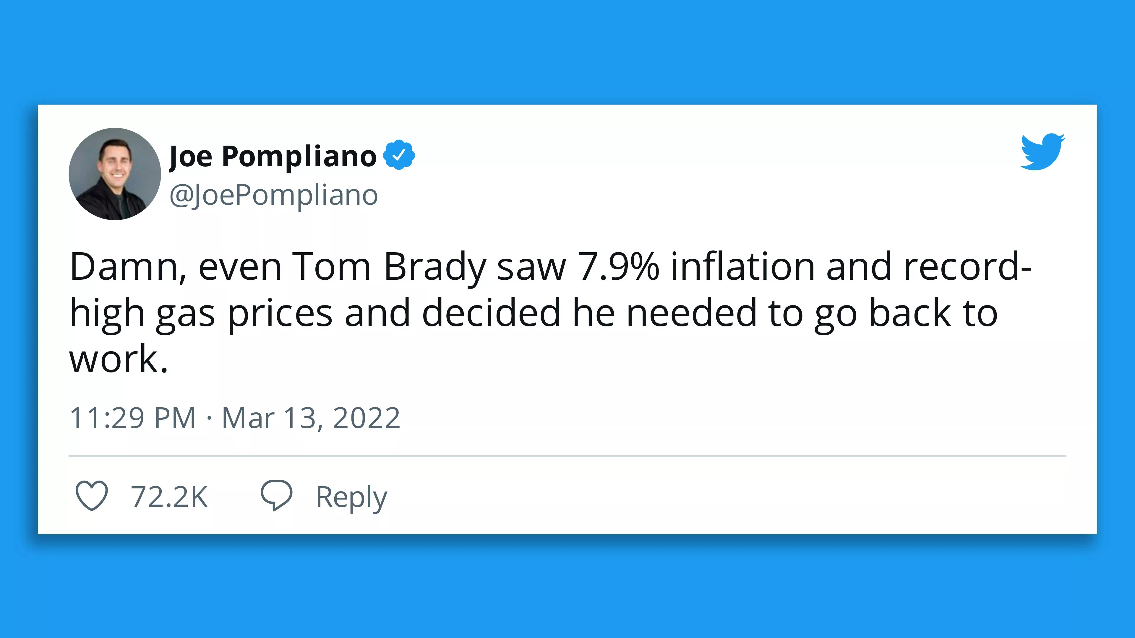 Screenshot of a tweet about Tom Brady needing to go back to work because of high gas prices