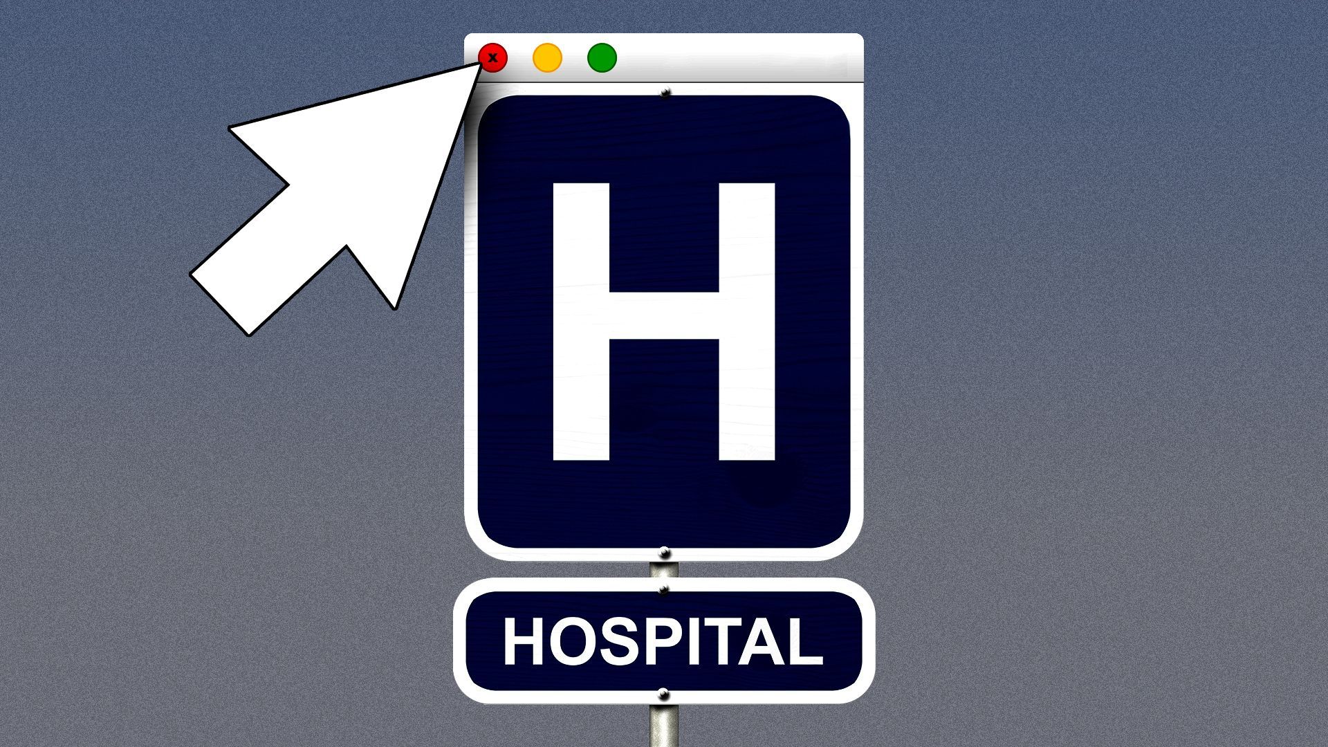 Illustration of a cursor arrow clicking the close button on a dialogue box top bar which is attached to the top of a hospital road sign
