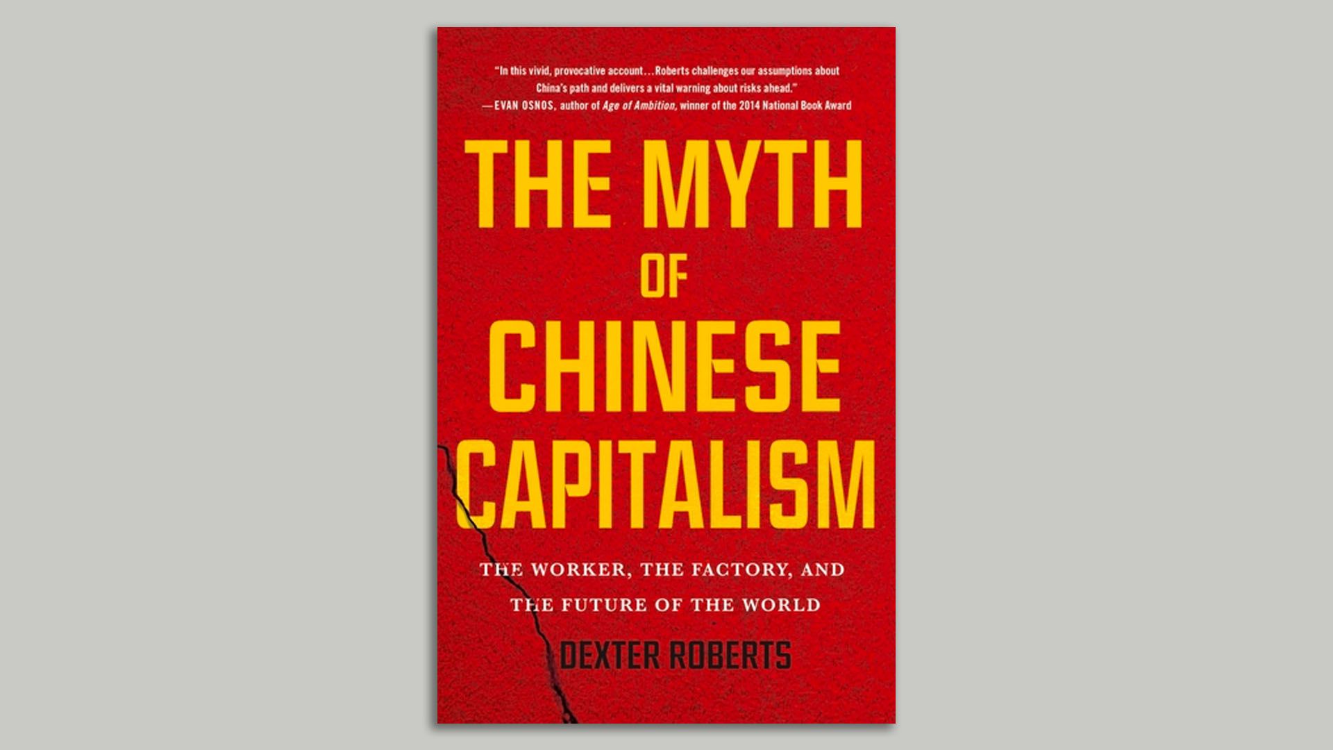 The front cover of the book "The Myth of Chinese Capitalism." Red background with yellow text.
