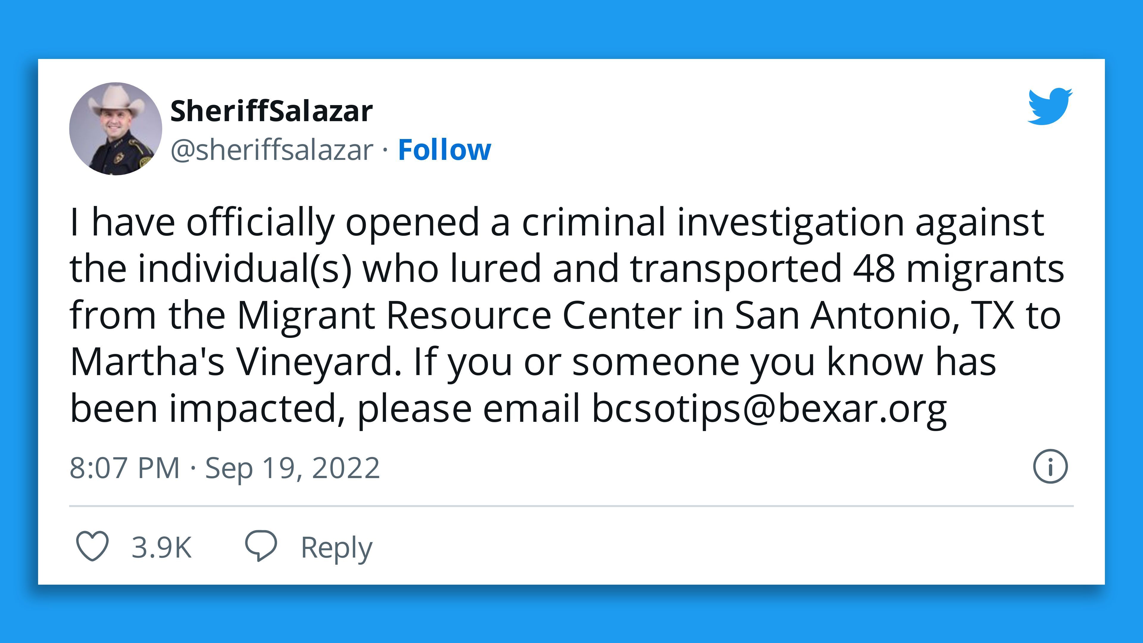 A tweet by the Bexar County sheriff announcing a criminal investigation into the Florida governor organizing migrant flights to Mass. via San Antonio.