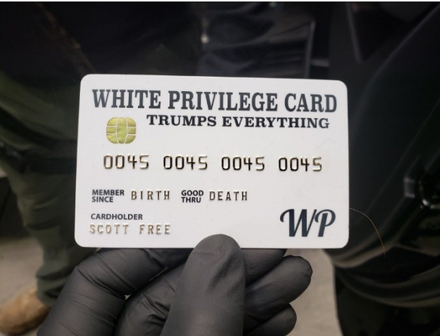 Officers found a "White Privilege Card" during the search