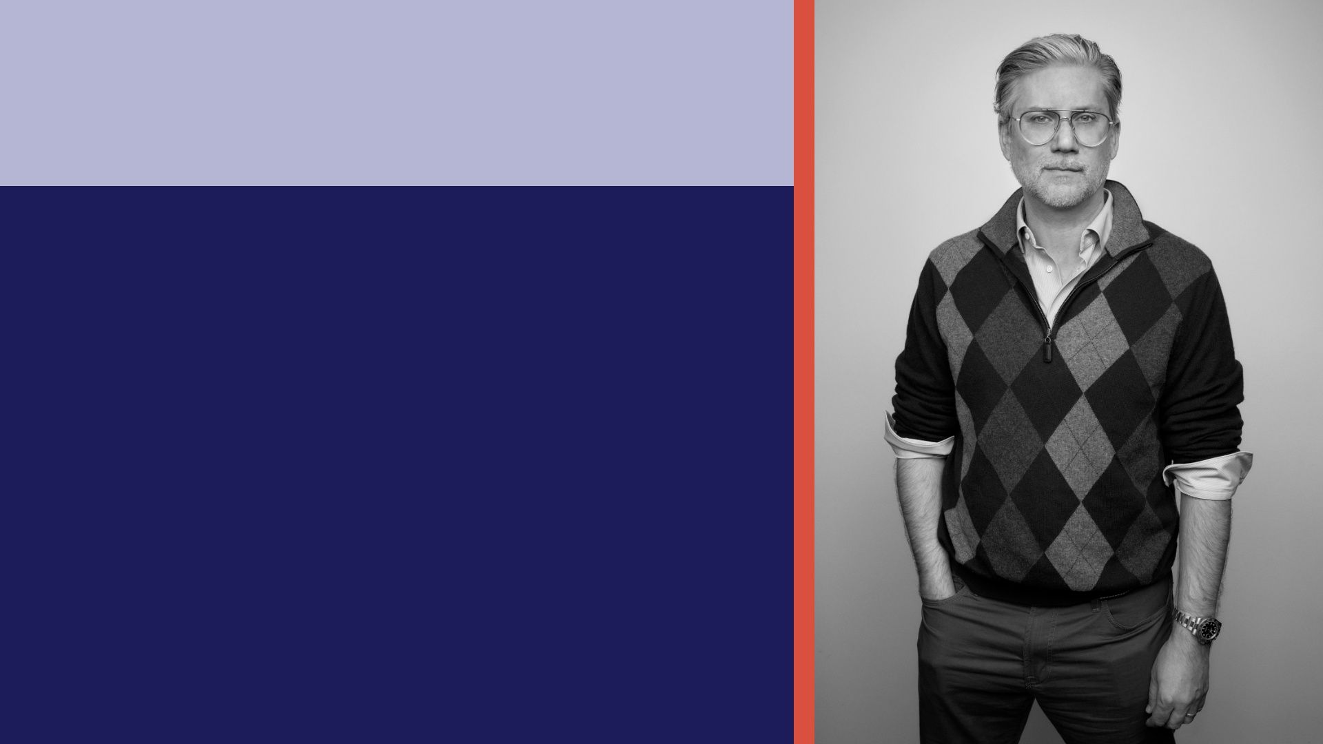 Left: lavender top panel over navy bottom panel with a thin orange border; right: grayscale portrait of a man with glasses wearing a diamond-argyle sweater and rolled sleeves, hands in pockets.