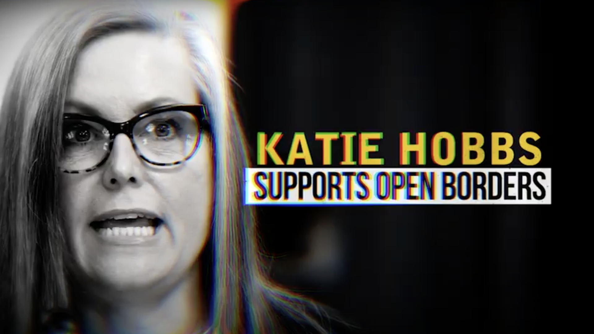 Headshot of Katie Hobbs next to a message accusing her of supporting open borders