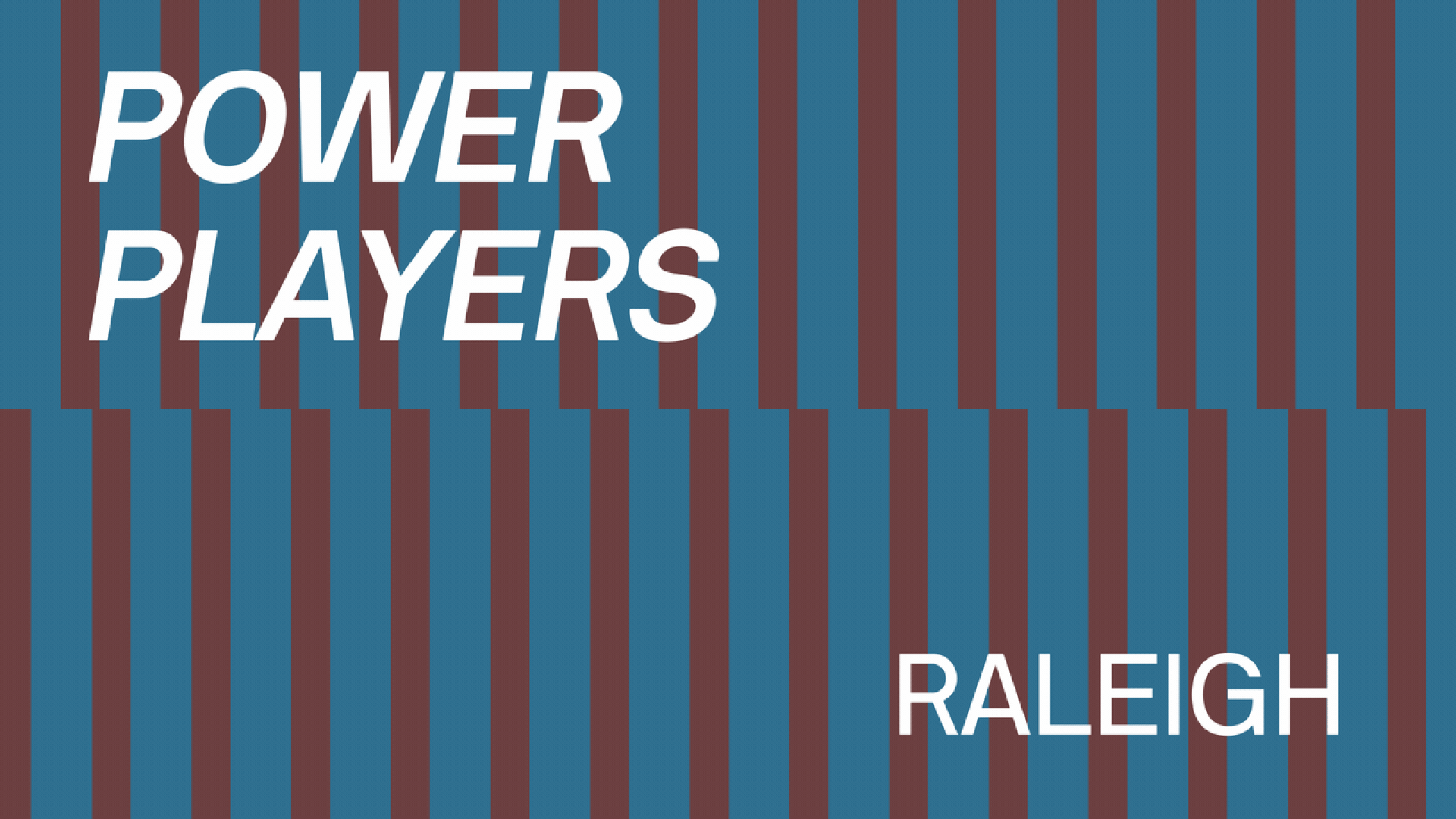 Illustration of two rows of dominos falling with text overlaid that reads Power Players Raleigh.