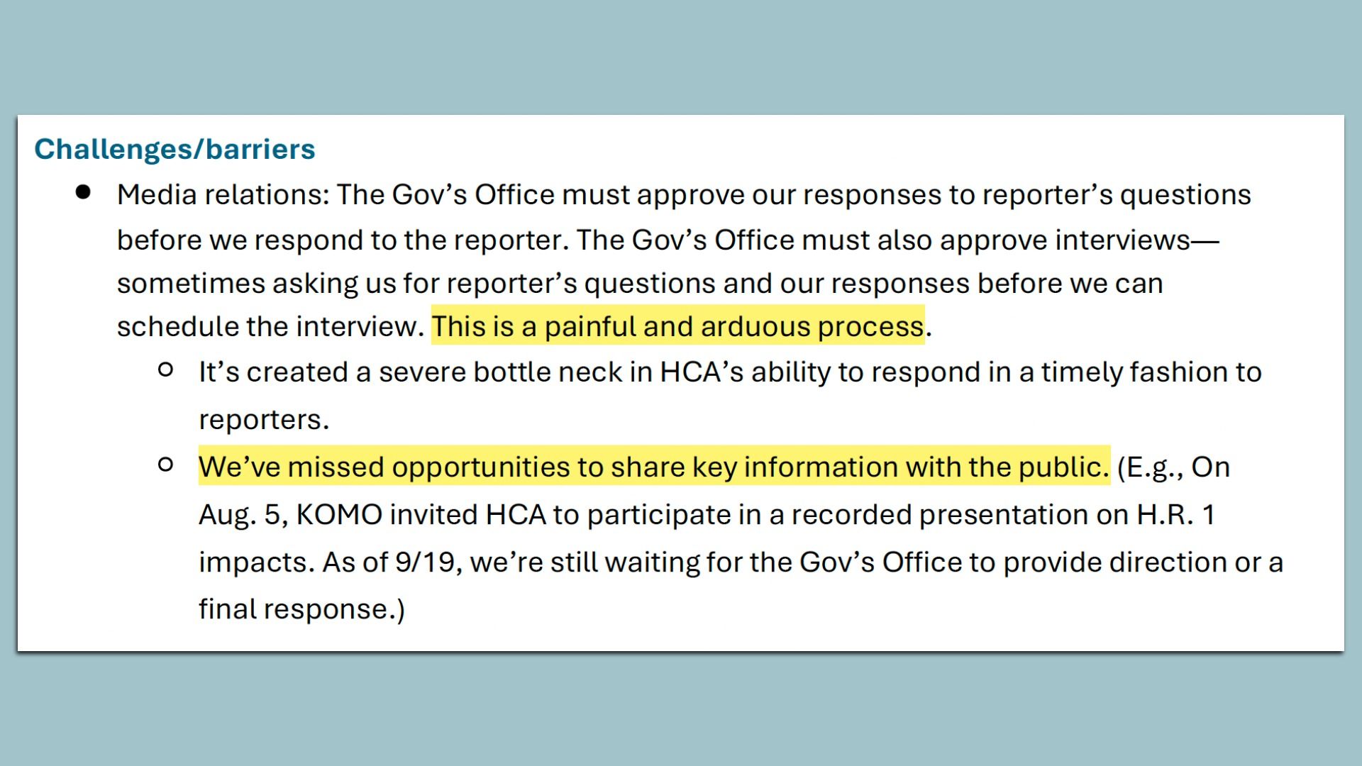 Slide titled "Challenges/barriers" notes media-relations delays: government approval needed for responses and interviews; highlights the quote "This is a painful and arduous process".