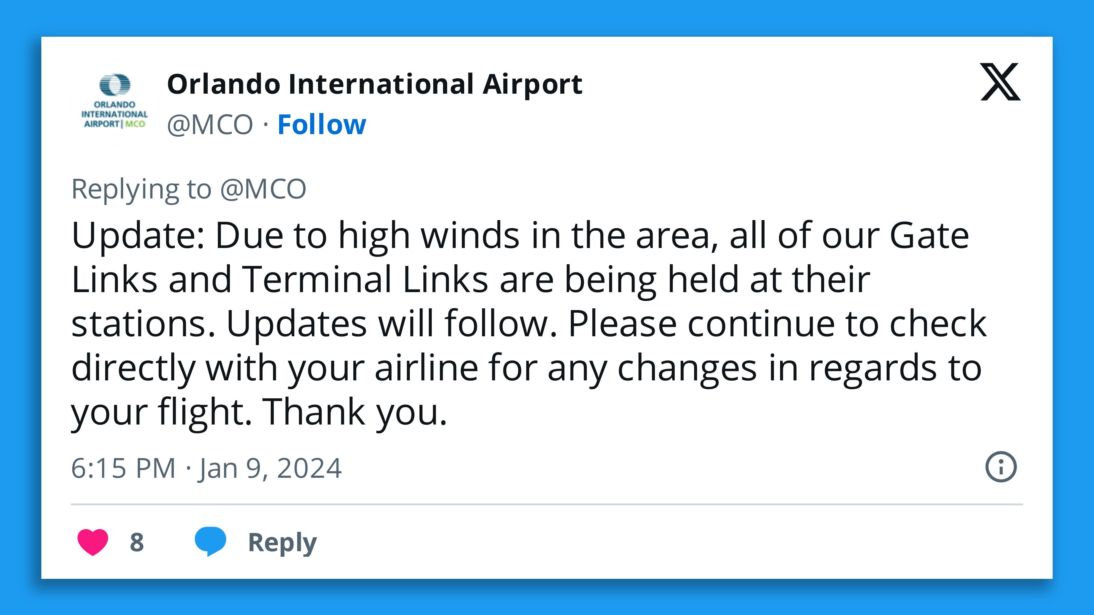 A screenshot of an Orlando International Airport tweet, saying: "Update: Due to high winds in the area, all of our Gate Links and Terminal Links are being held at their stations. Updates will follow. Please continue to check directly with your airline for any changes in regards to your flight. Thank you."