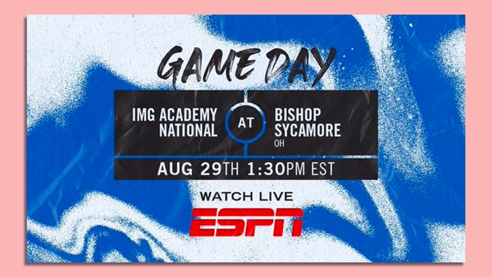 Promo graphic for Bishop Sycamore game airing on ESPN