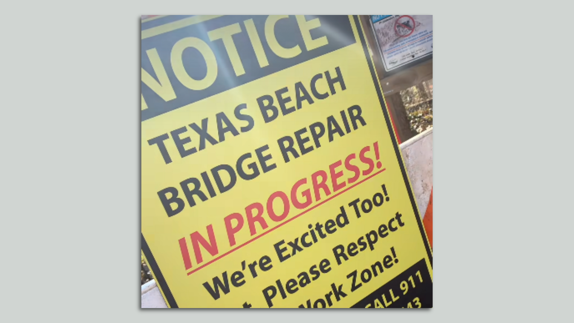 A sign that says Texas Beach bridge repair in progress