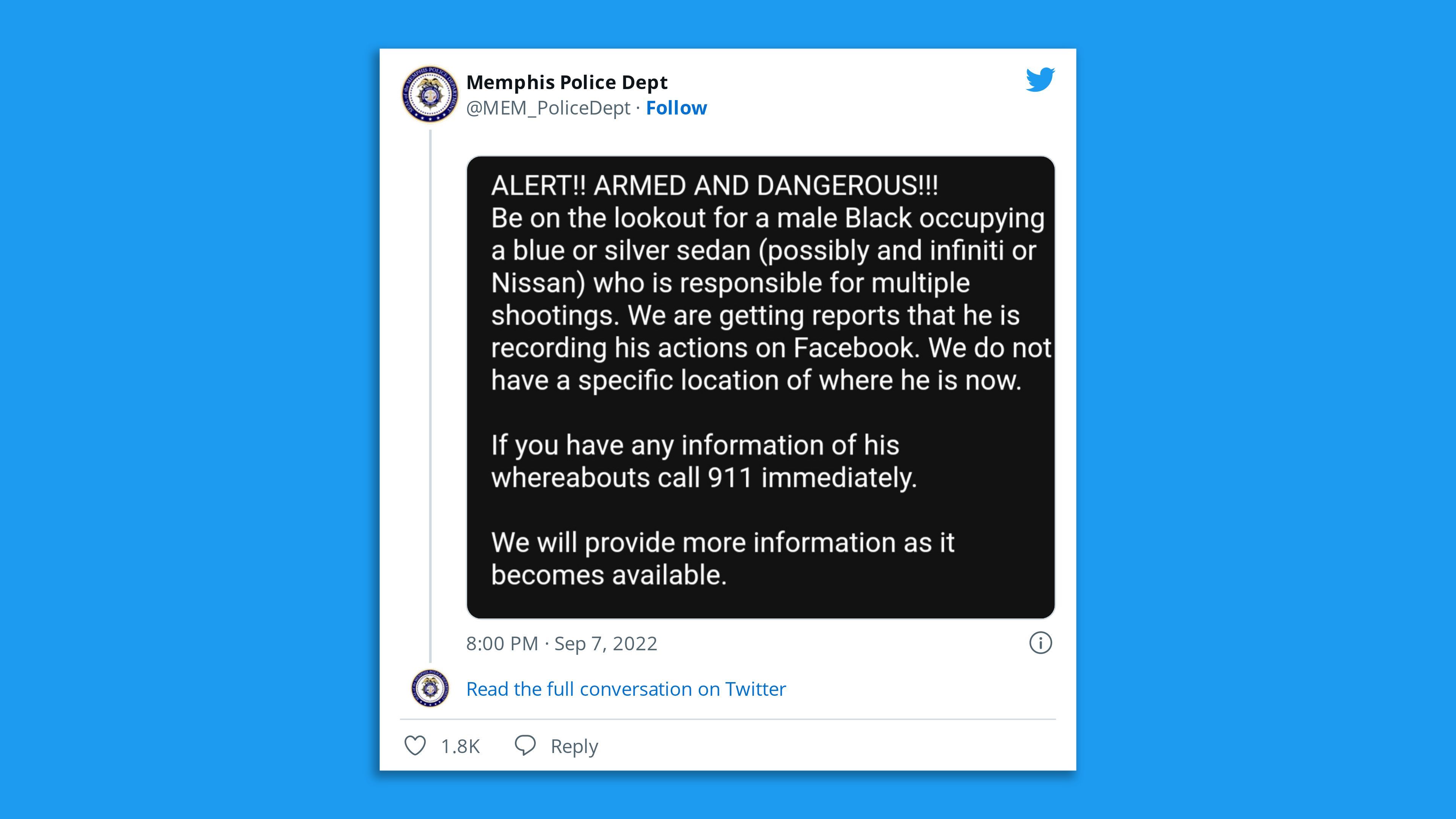 A screenshot of the Memphis Police alert on the gunman who's on the run after reportedly live streaming attacks online..