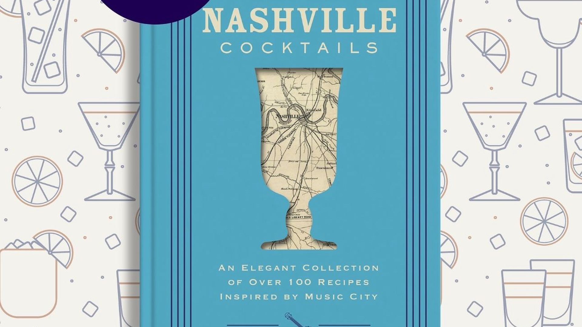 The cover of "Nashville Cocktails."