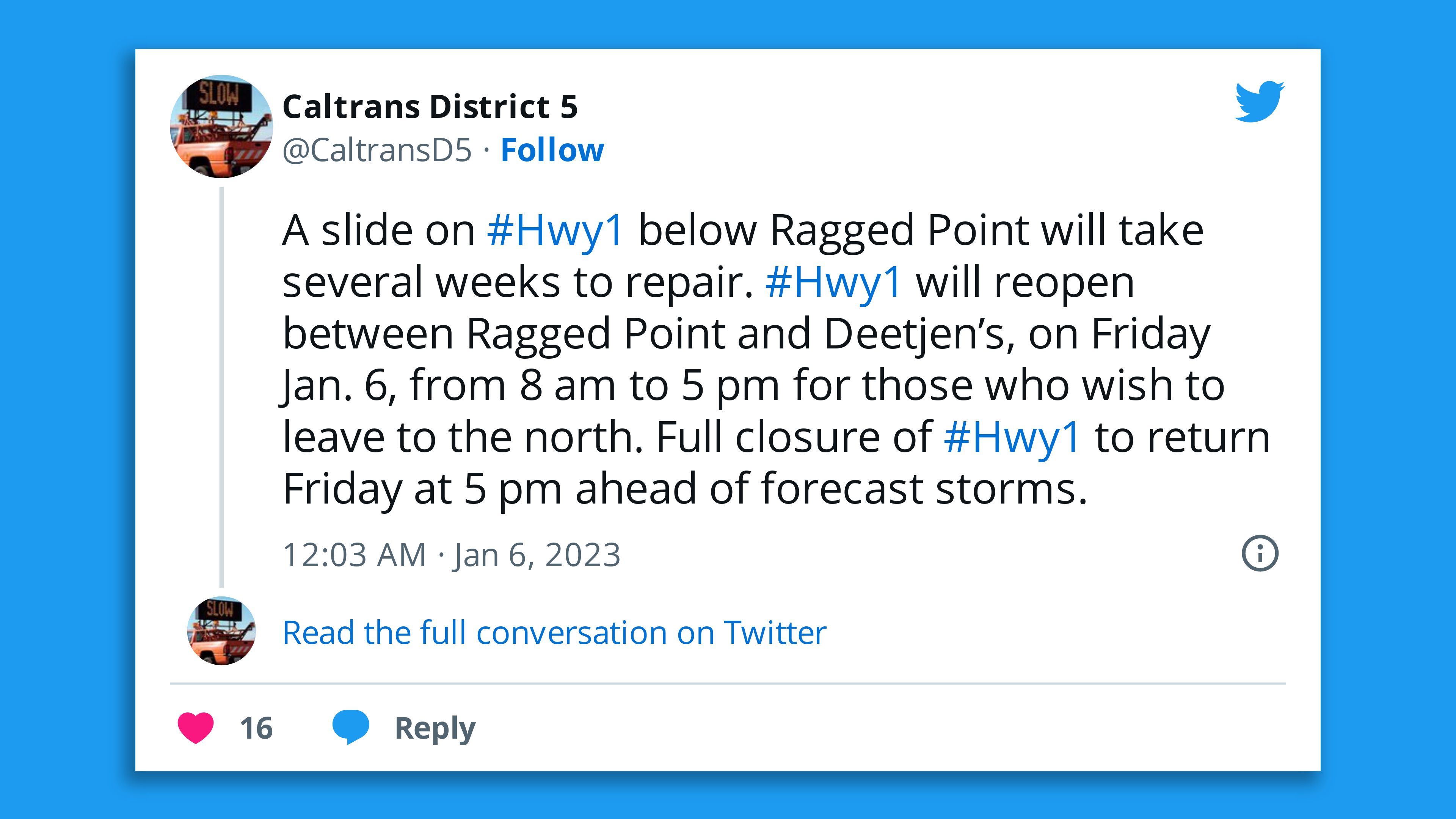A screenshot of a tweet by the California Department of Transportation (Caltrans), District 5 - San Luis Obispo stating that a "slide on #Hwy1 below Ragged Point will take several weeks to repair."