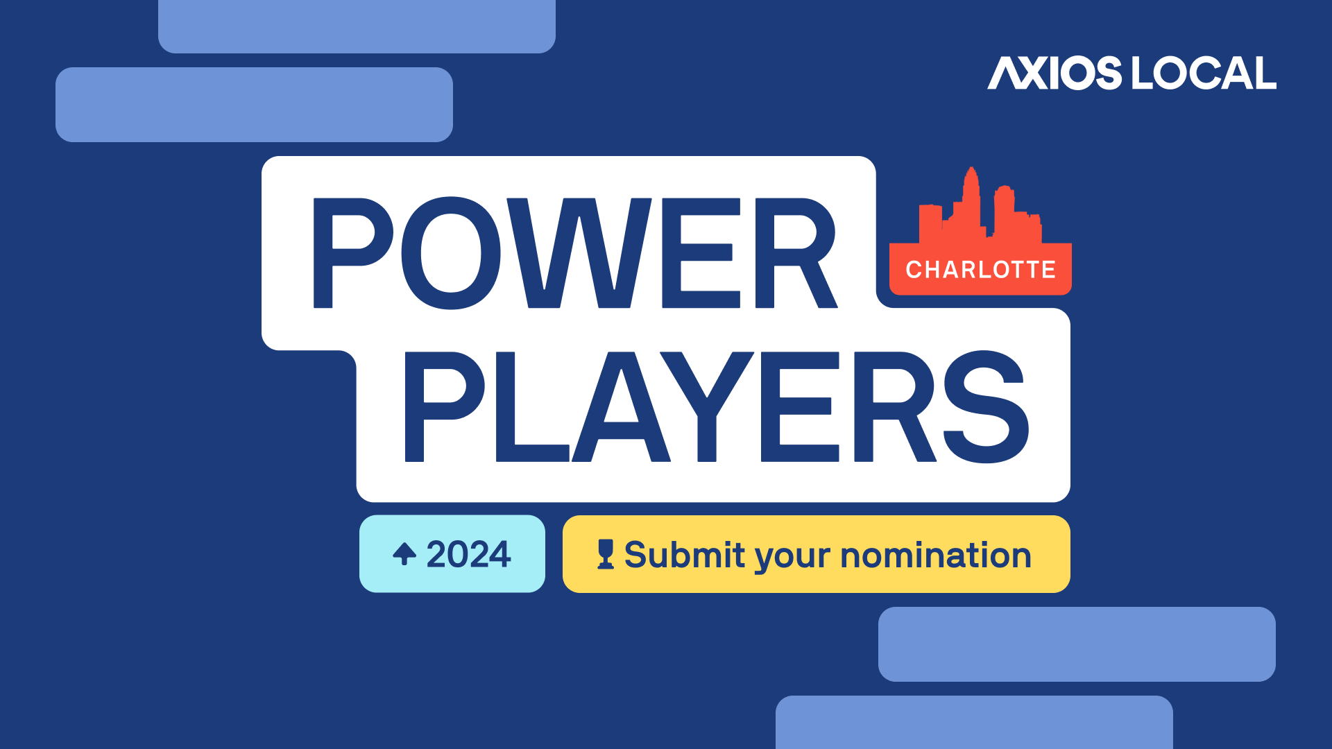 Power Players graphic that says "Submit your nomination"