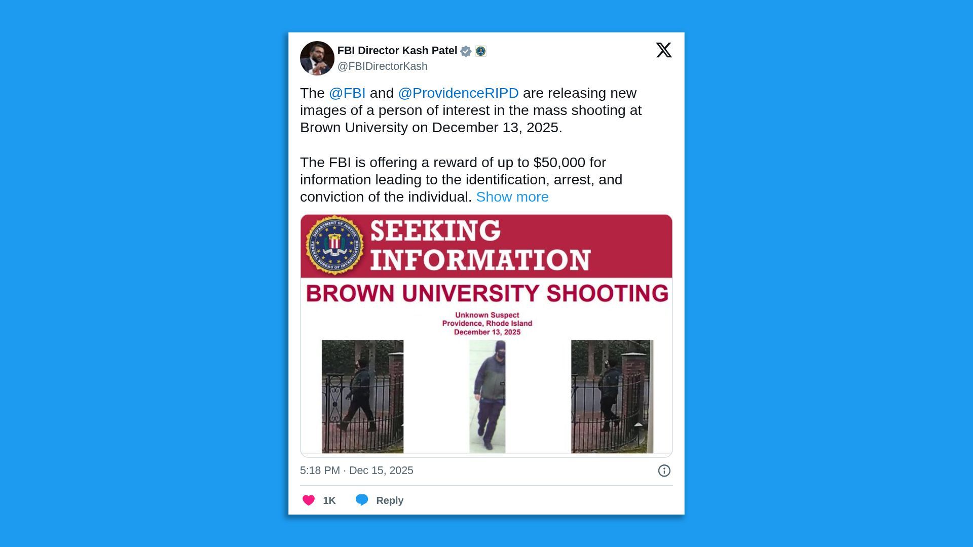 Tweet from FBI Director Kash Patel releasing images of a person of interest in the Brown University shooting on Dec 13, 2025, with a $50,000 reward offered for information. Three photos of suspect shown.