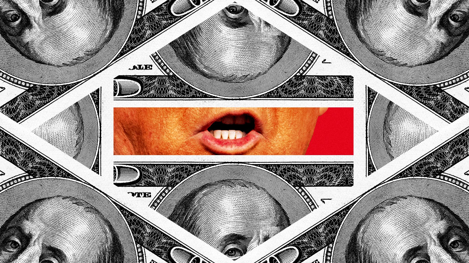 Photo illustration of a pattern of hundred dollar bills surrounding an image of President Trump's mouth