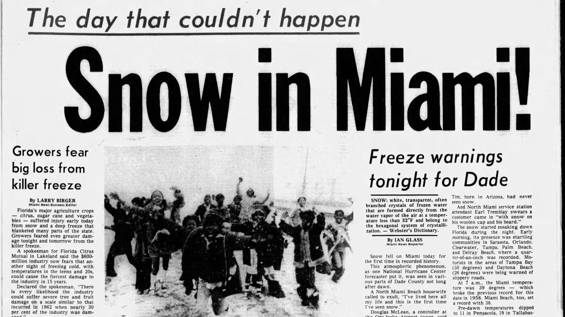 A newspaper front page from 1977 reads "Snow in Miami!" 