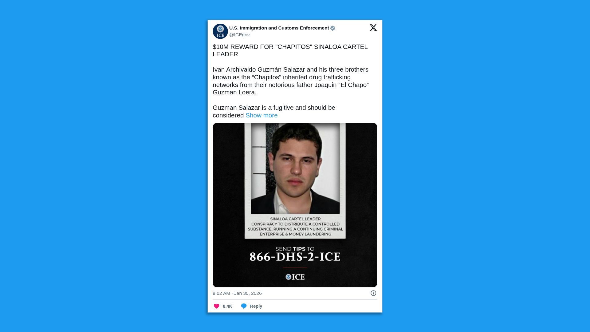U.S. ICE tweet offering $10M reward for Sinaloa cartel leader Ivan Archivaldo Guzmán Salazar, with his photo, criminal charges, and a tip hotline 866-DHS-2-ICE on black background.