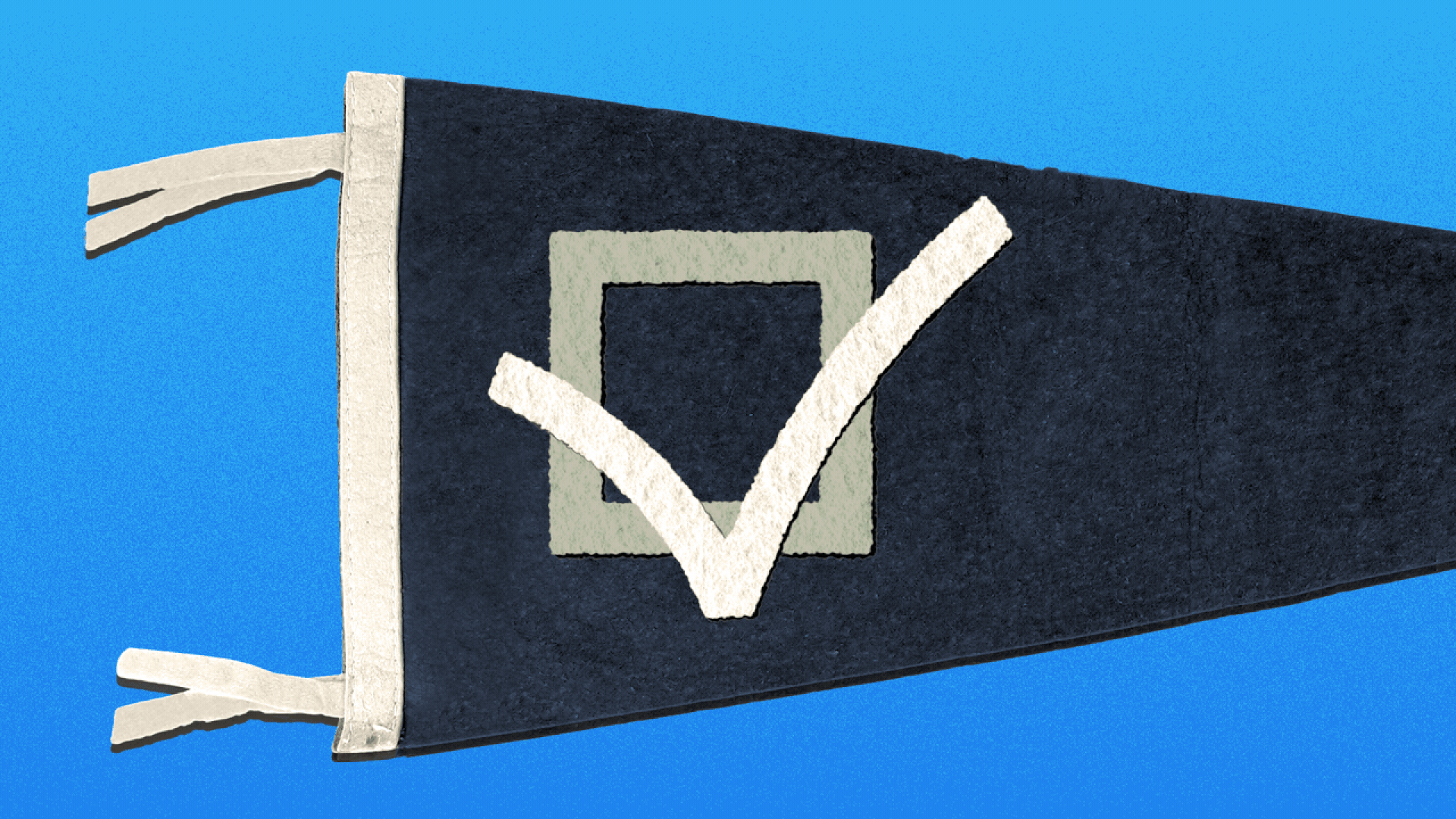 Illustration of a felt pennant with a checkmark on it being covered in a felt no-sign.