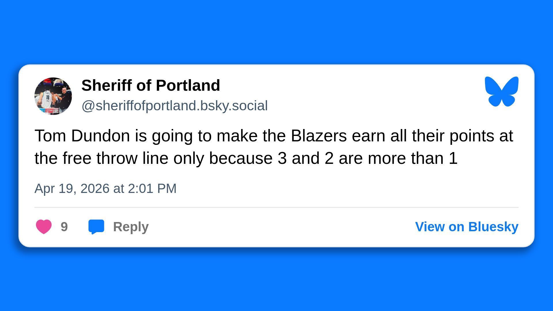 Blue background with a white rounded post card. Sheriff of Portland, @sheriffofportland.bsky.social. Post about Tom Dundon and the Blazers; Apr 19, 2026 at 2:01 PM; blue butterfly logo on right.