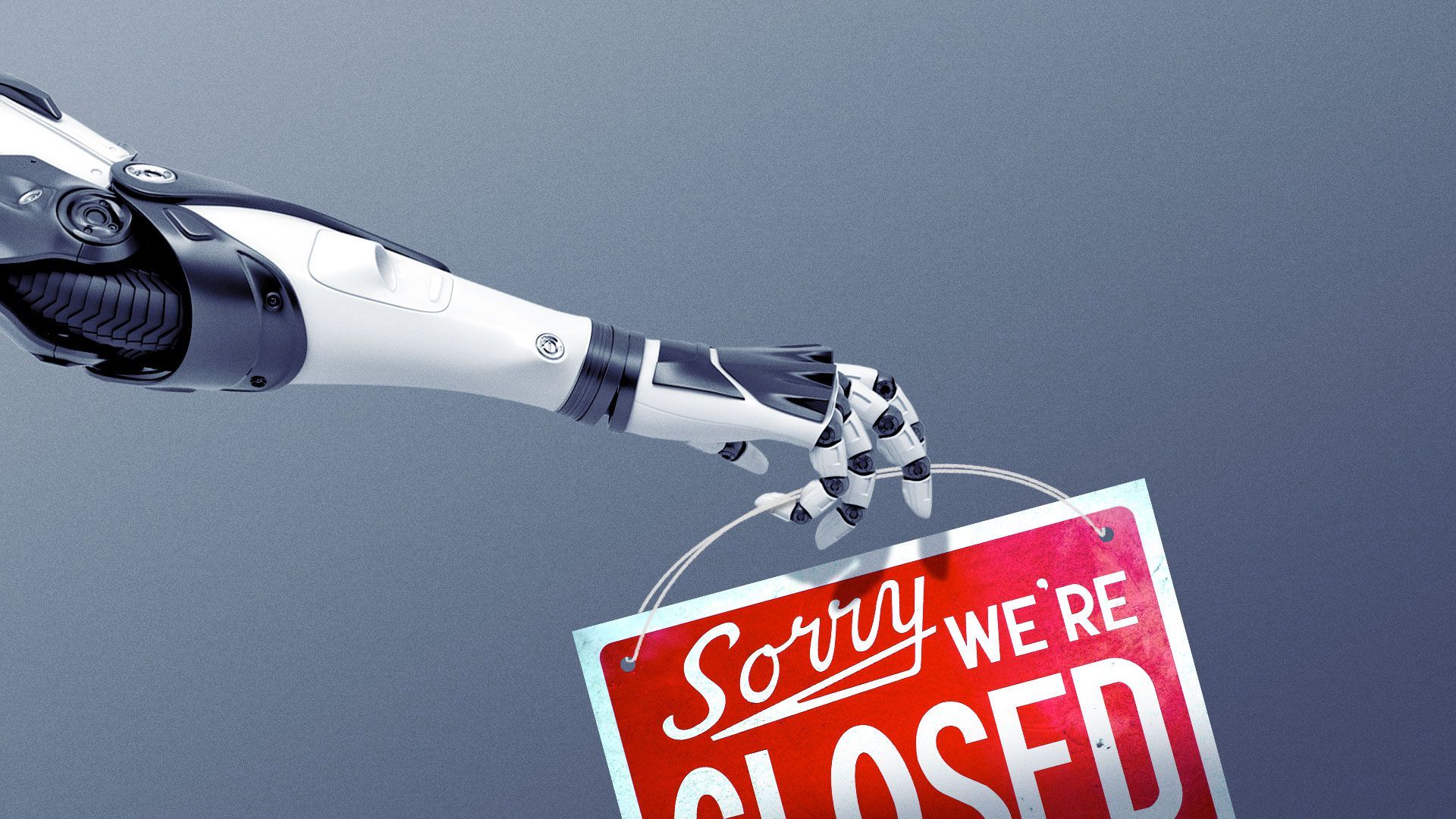 Illustration of robot hand holding a “Sorry we’re closed” sign