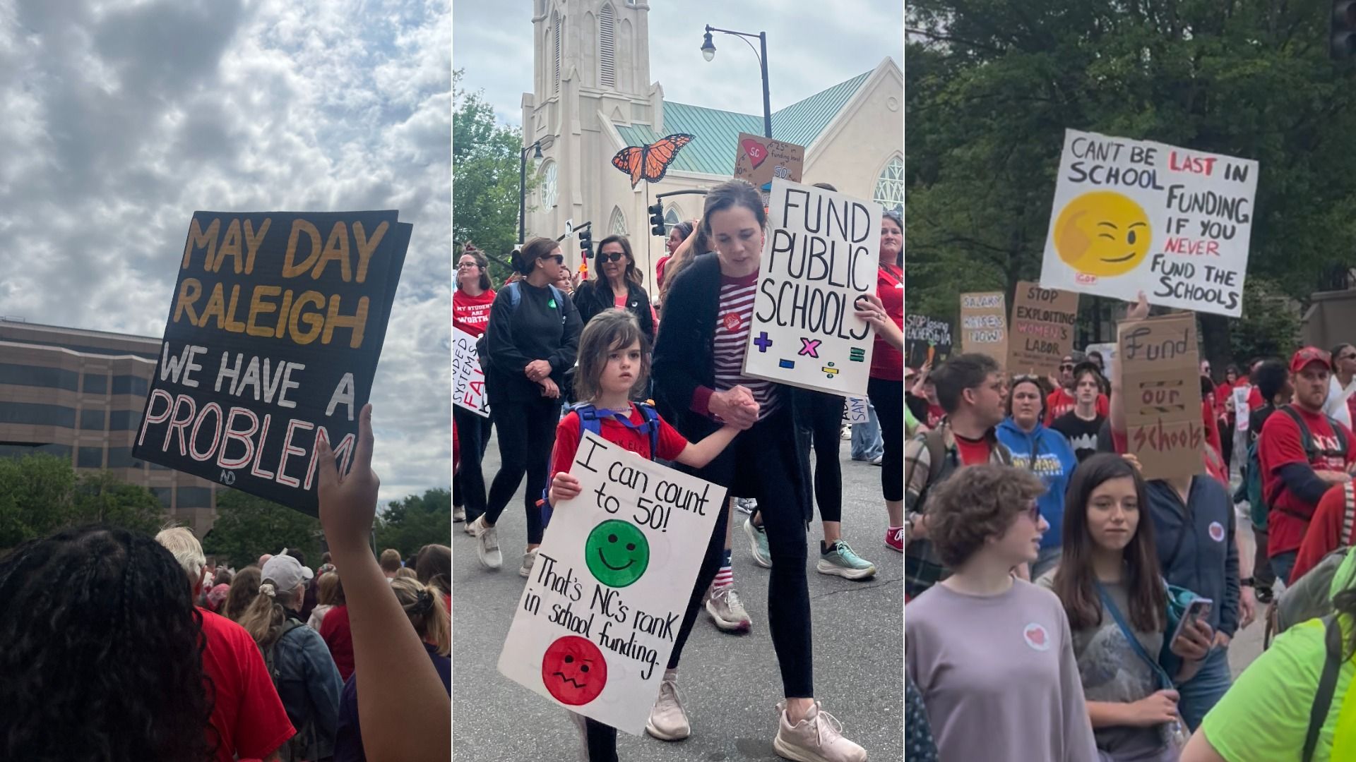 Three-panel protest collage: left orange sign 'MAY DAY RALEIGH WE HAVE A PROBLEM' under a cloudy sky; center crowd with 'FUND PUBLIC SCHOOLS' sign; right crowd with 'CANT BE LAST IN FUNDING IF YOU NEVER FUND THE SCHOOLS' sign and a yellow emoji.