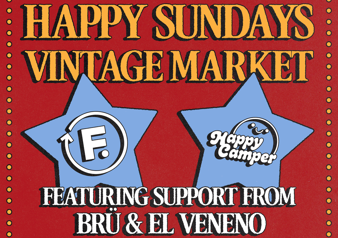 Happy Sundays Vintage Market hosted by Found. X Happy Camper