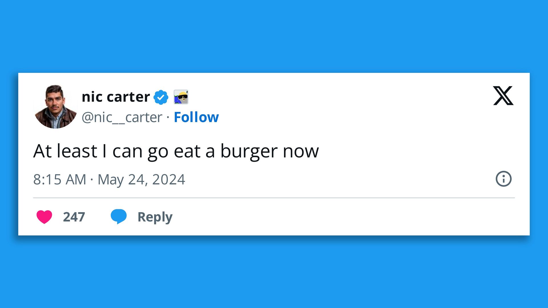 nic carter on a social media post saying: "at least I can go eat a burger now"