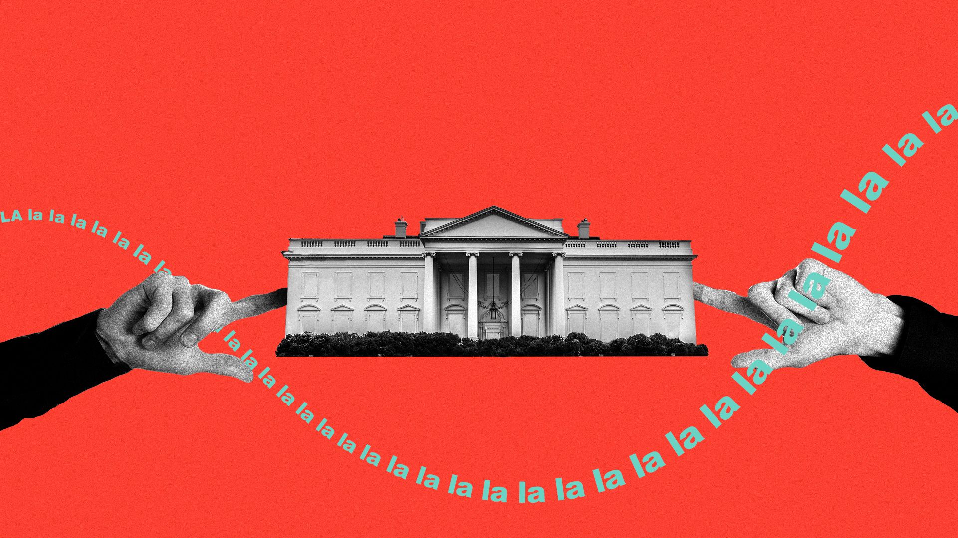 Illustration of the White House plugging it's ears, the phrase, "la la la la la la" encircles it. 