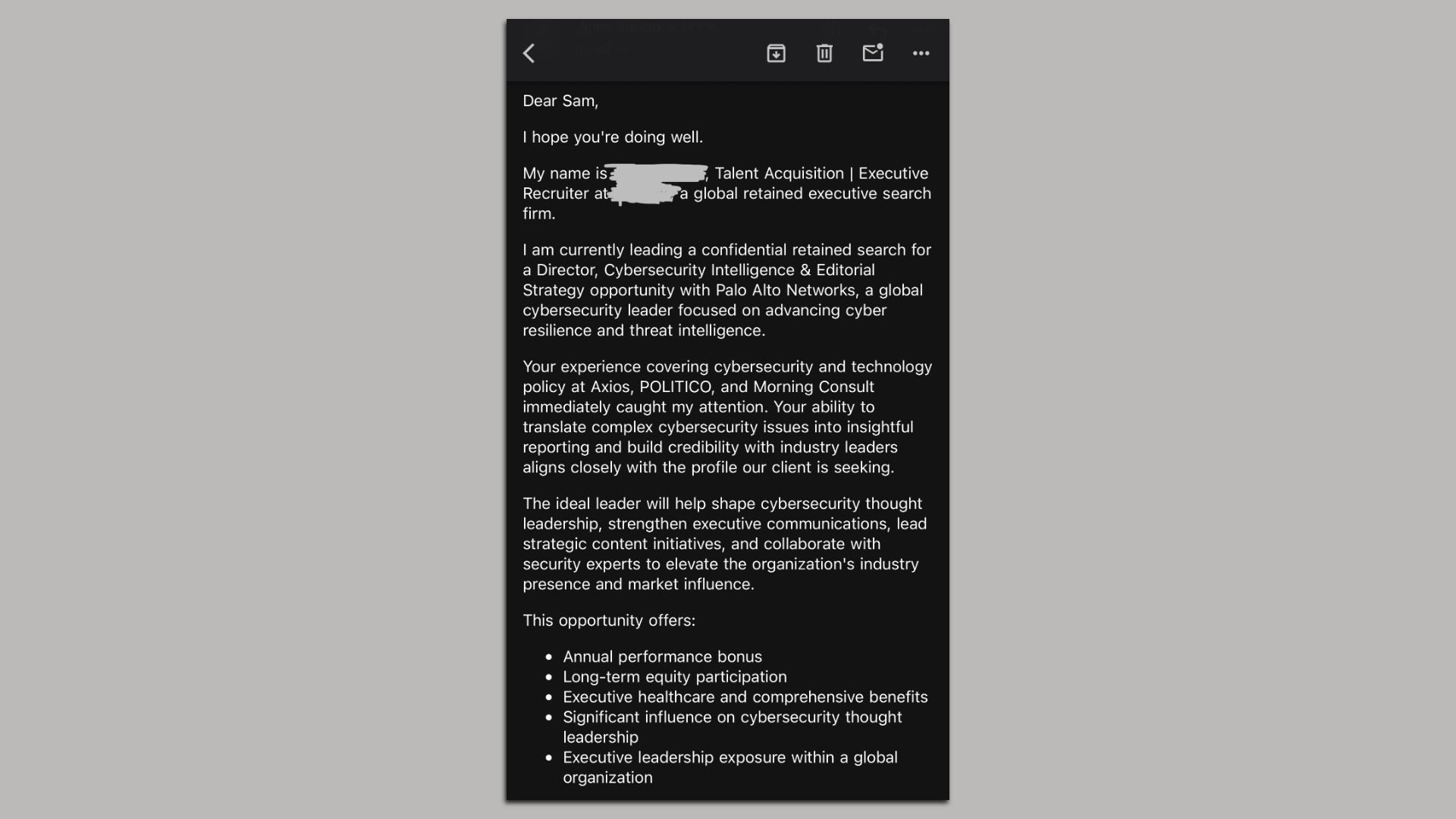 Dark email screenshot to Sam from a recruiter about a Director, Cybersecurity Intelligence & Editorial Strategy role at Palo Alto Networks; highlights Sam's cybersecurity policy experience.