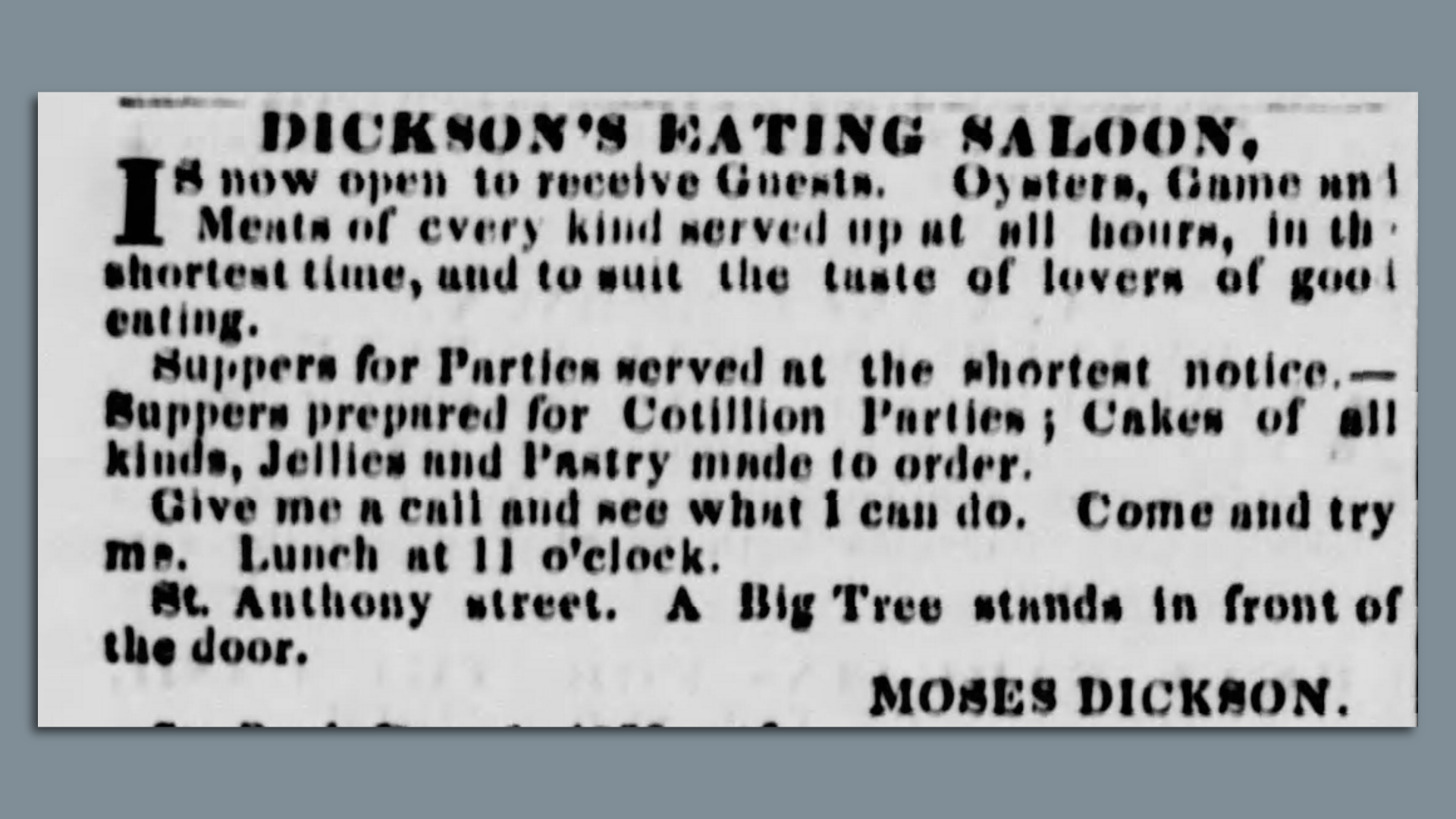 A screenshot of a newspaper advertisement for a restaurant serving "Oysters, Game and Meats of every kind" from the mid-1850s reading in part: "Dickson's Eating Saloon is now open to receive Guests … Moses Dickson."