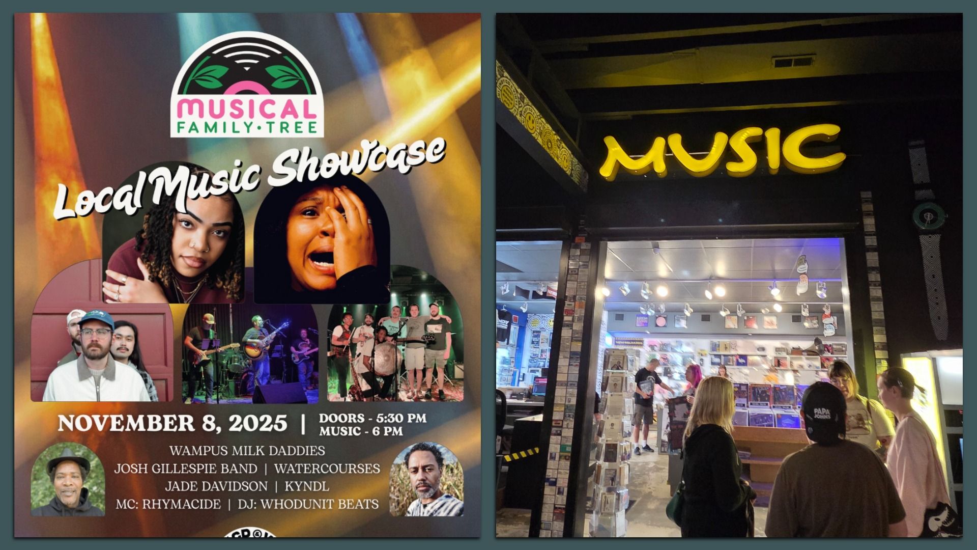 Left image: colorful poster for Musical Family Tree's Local Music Showcase on November 8, 2025, featuring artist photos and band names. Right image: group outside a store with a bright yellow "MUSIC" sign at night.