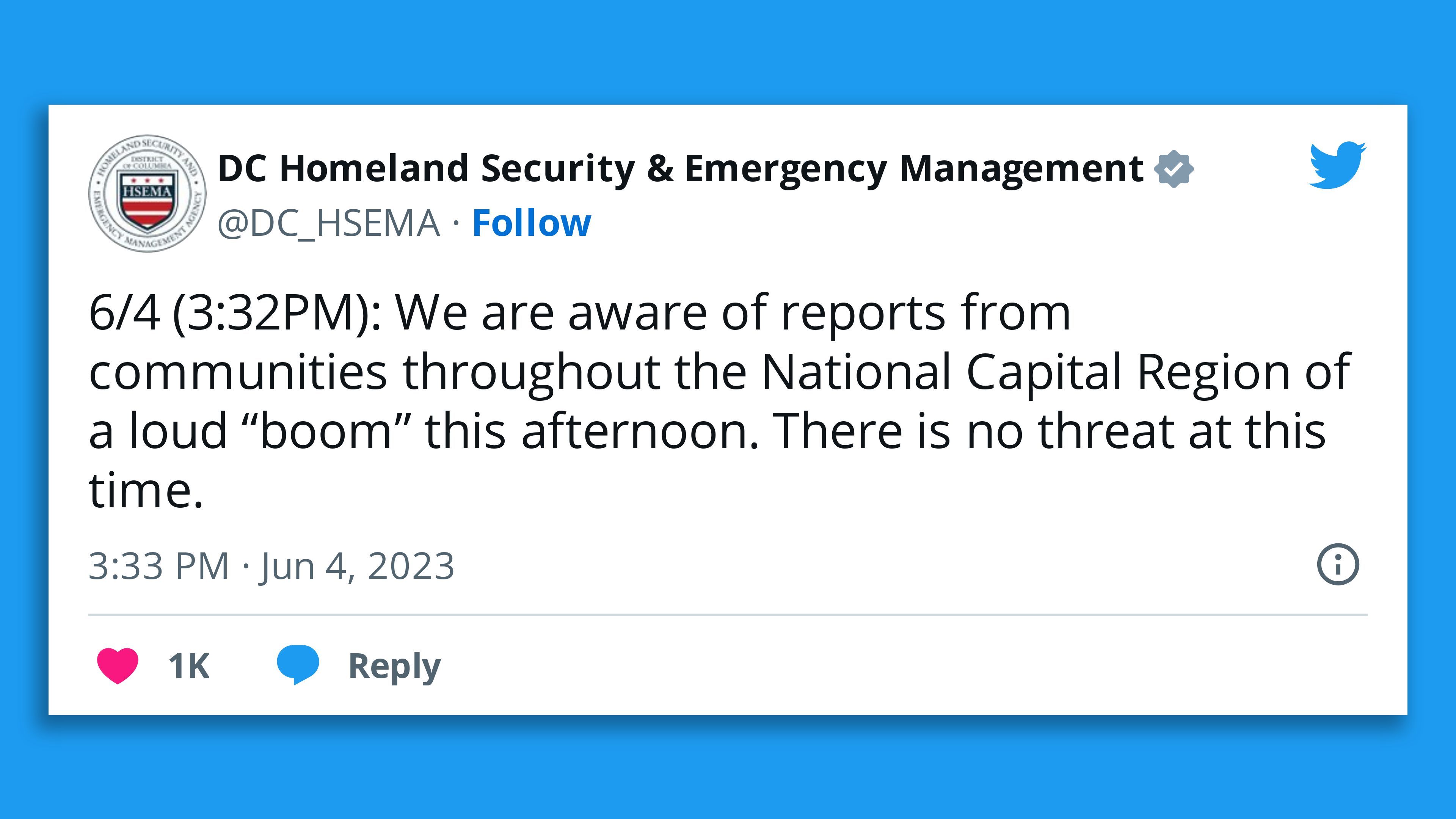 A screenshot of a tweet by D.C. Emergency Management saying: "We are aware of reports from communities throughout the National Capital Region of a loud “boom” this afternoon. There is no threat at this time."
