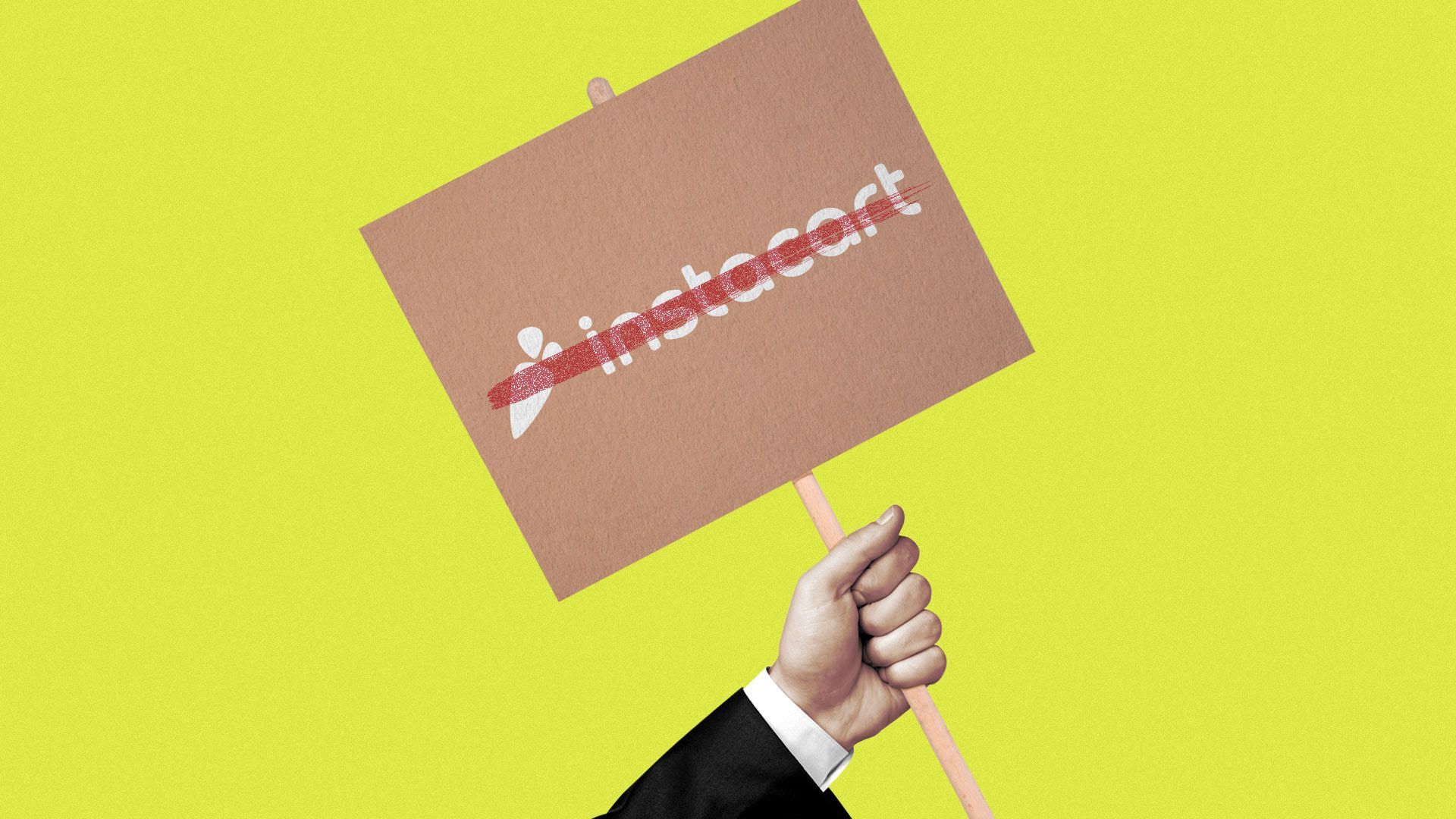 Illustration of hand holding a protest sign with the Instacart logo crossed out.