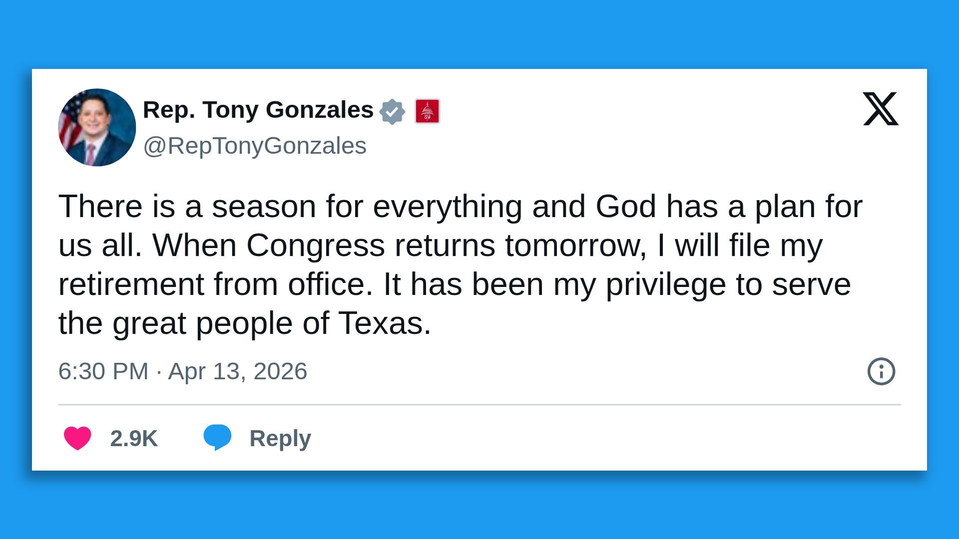 White tweet-style post on a blue background showing a profile photo, verification badge, and the message: retirement from office to serve Texas; time 6:30 PM · Apr 13, 2026; heart and reply icons.