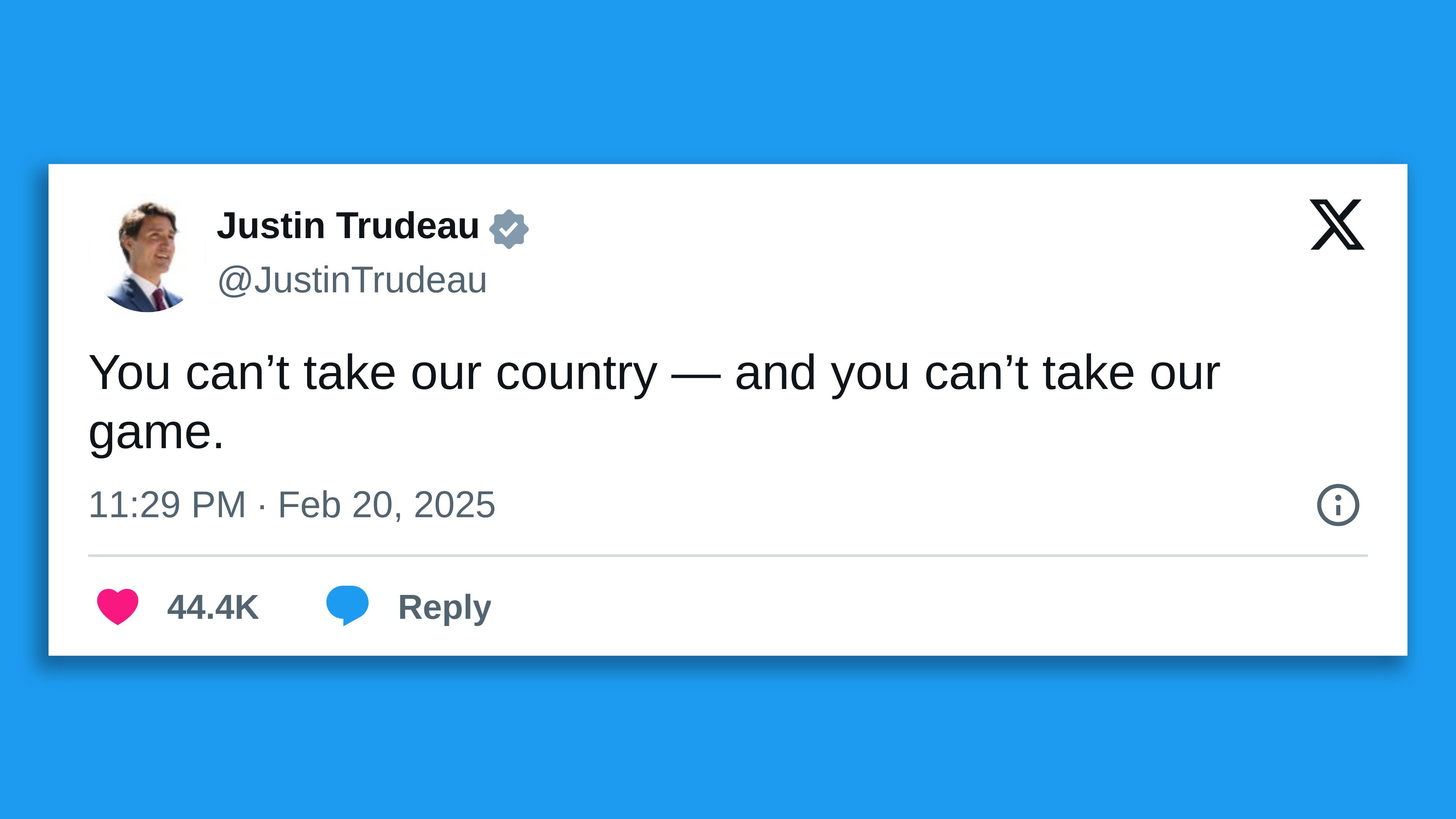Justin Trudeau tweet saying: "You can't take our country โ and you can't take our game."