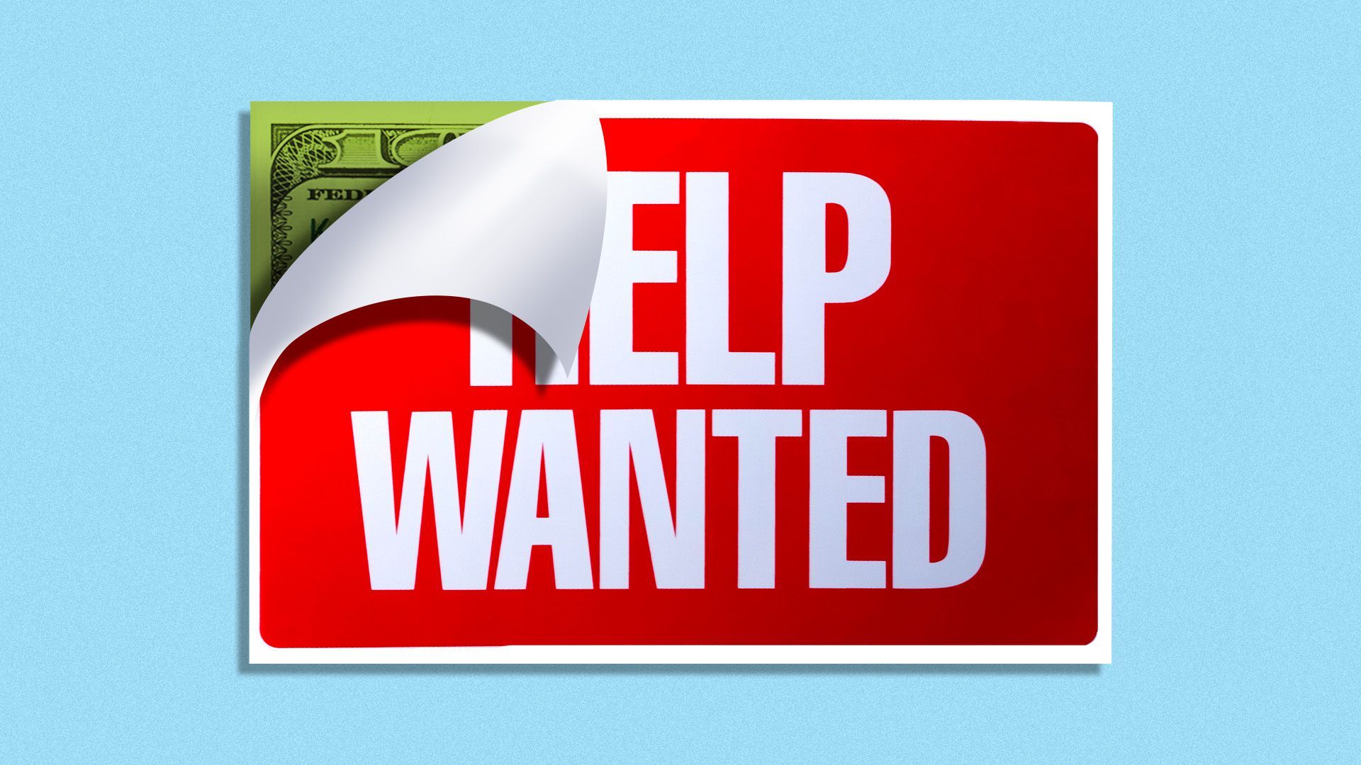 Illustration of a hundred dollar bill being revealed behind a help wanted sign